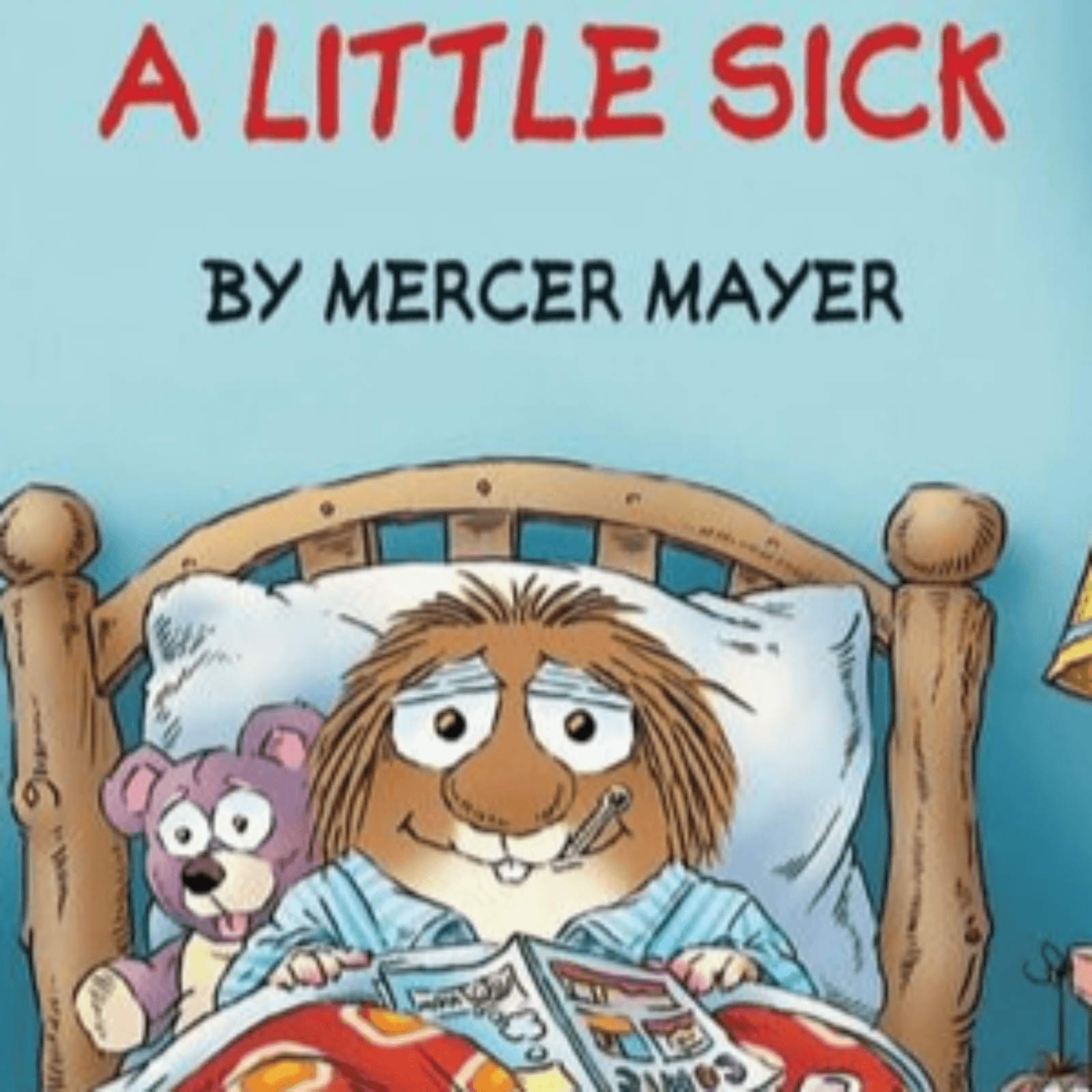 Little Critter: Just a Little Sick - Ryan's Room cover