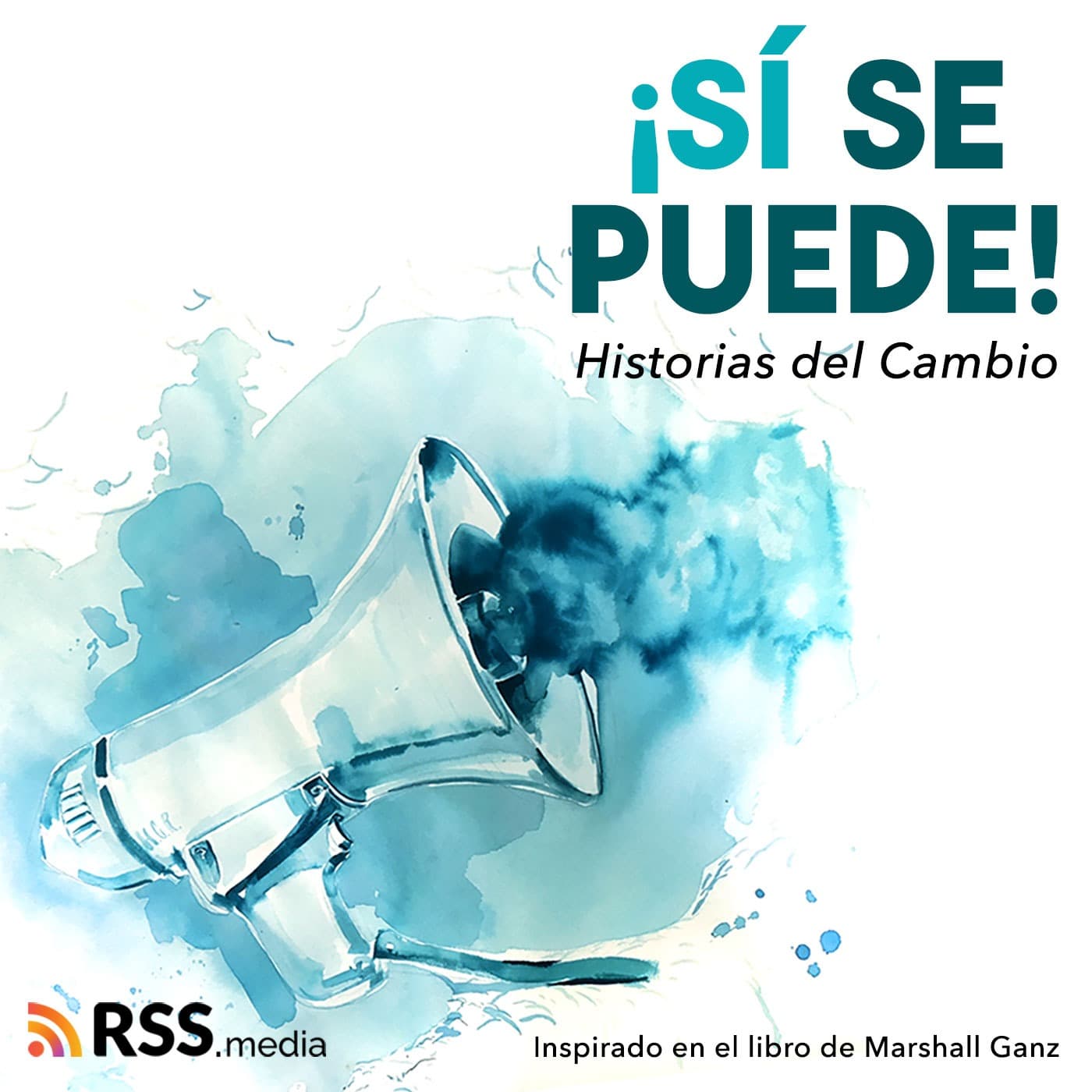 Sí Se Puede, Historias del Cambio cover