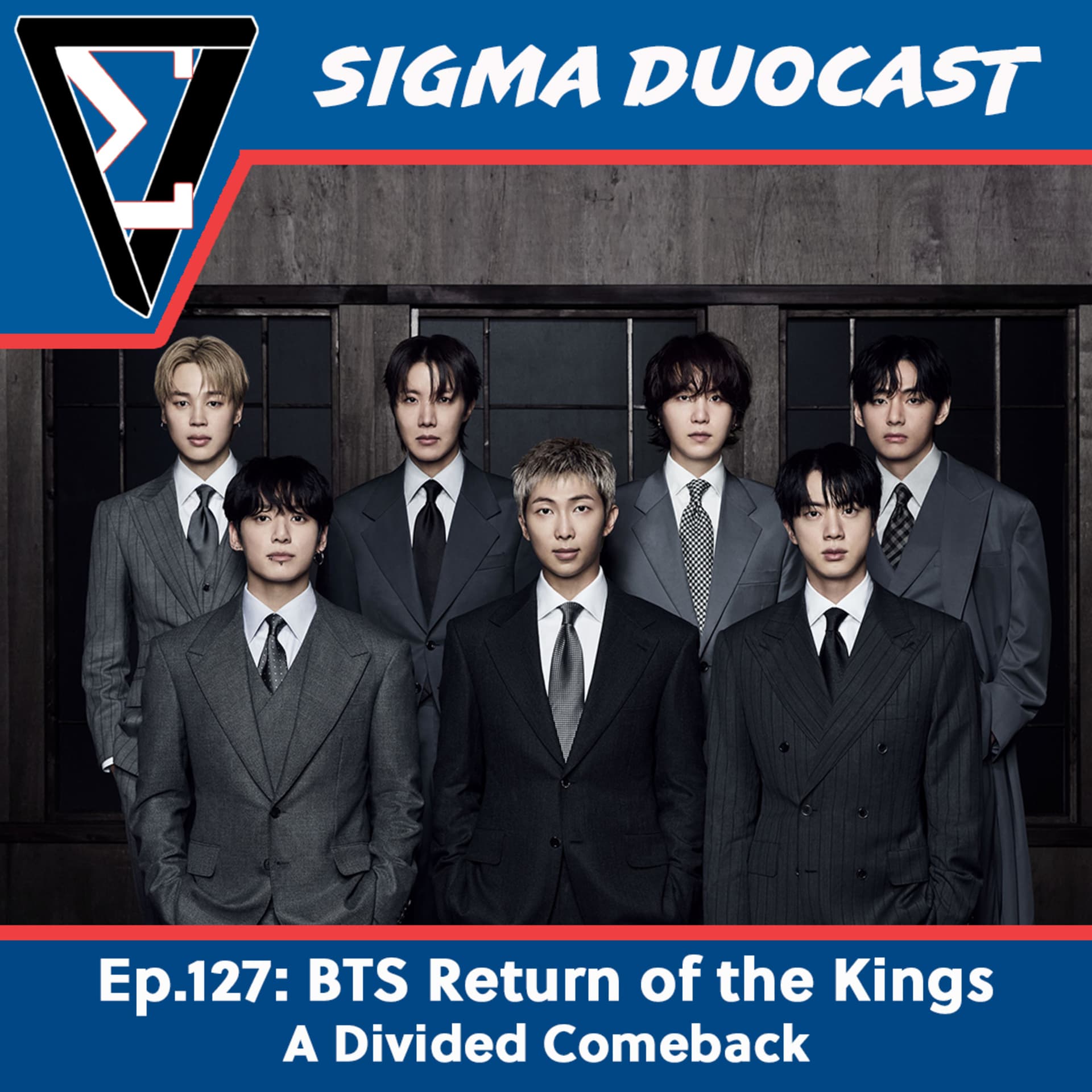 BTS Return of the Kings | A Divided Comeback - Sigma Duocast cover