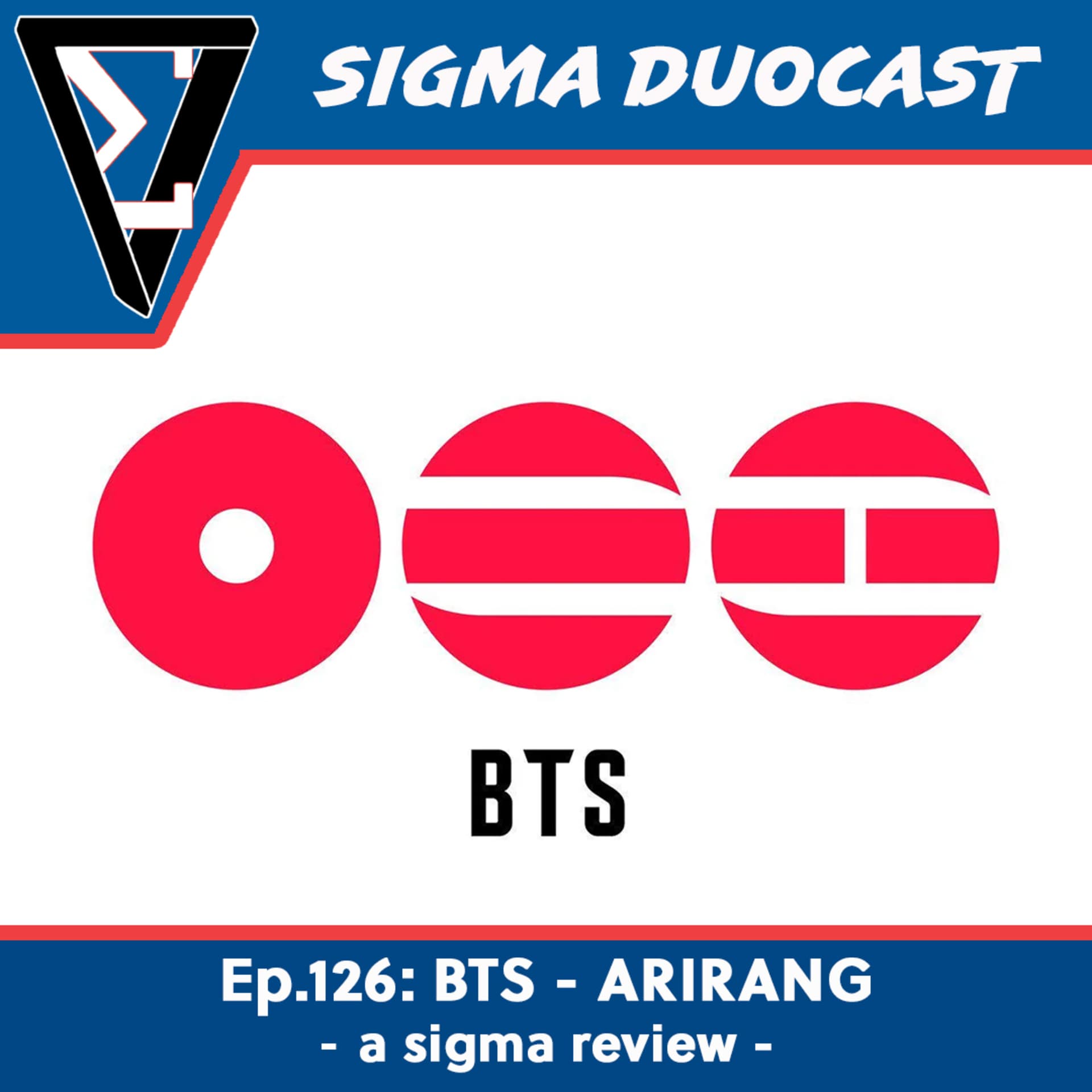 BTS - ARIRANG - a sigma review - - Sigma Duocast cover