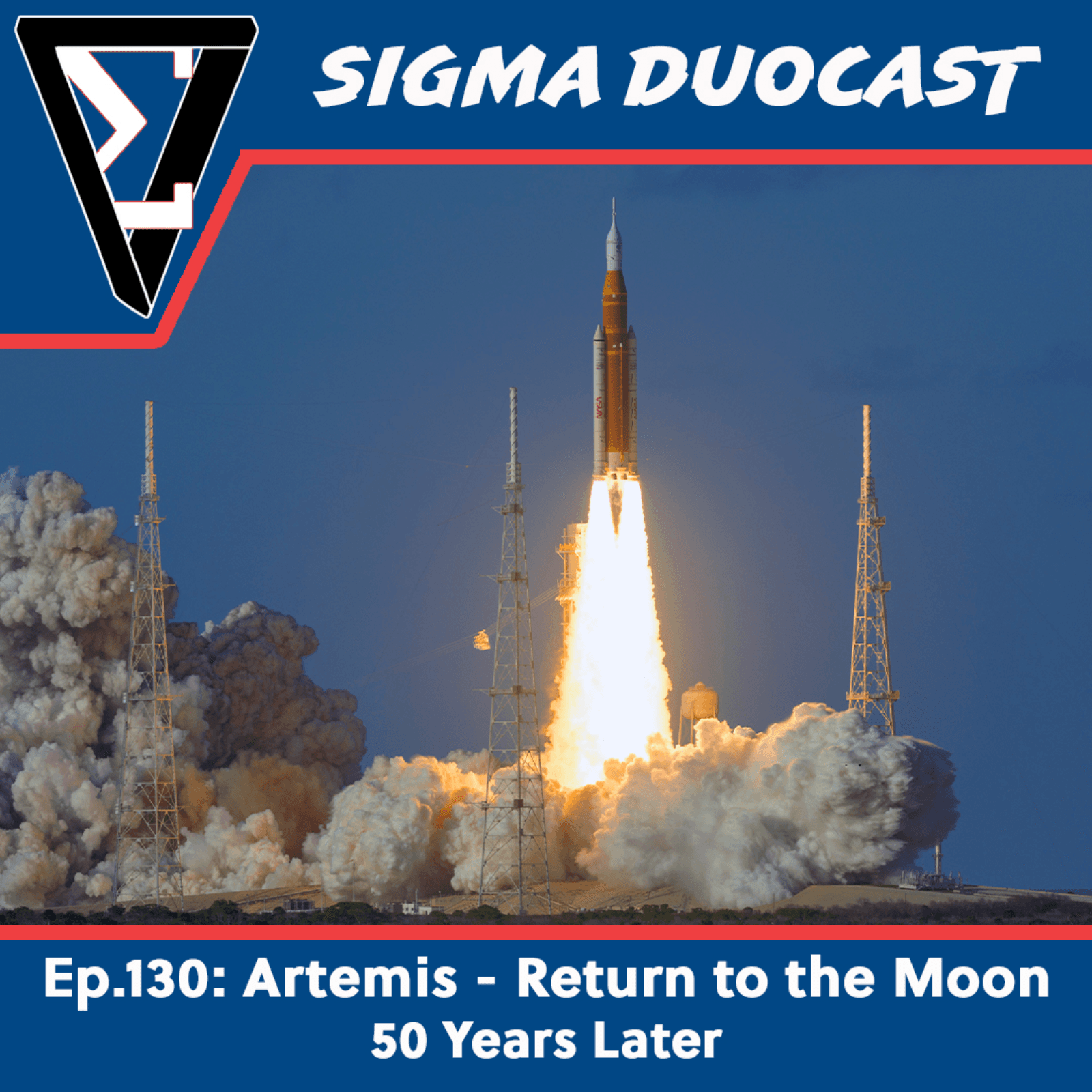 Artemis - Return to the Moon | 50 Years Later - Sigma Duocast cover