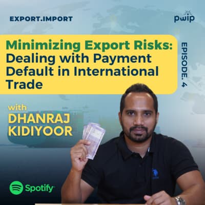 Minimizing Export Risks: Dealing with Payment Default in International Trade | Ep:4 - Simplifying Cross-Border Trade cover