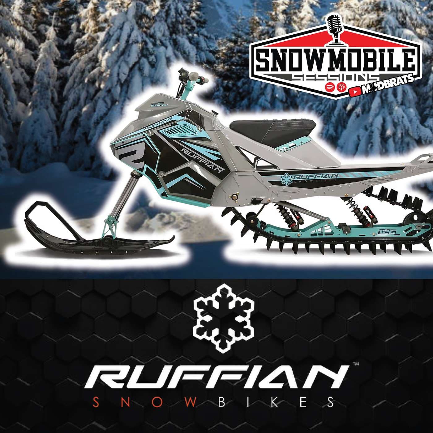 Ruffian Snowbikes | Derek Corey | Snowmobile Sessions Live EP 132 - Snowmobile Sessions Live cover