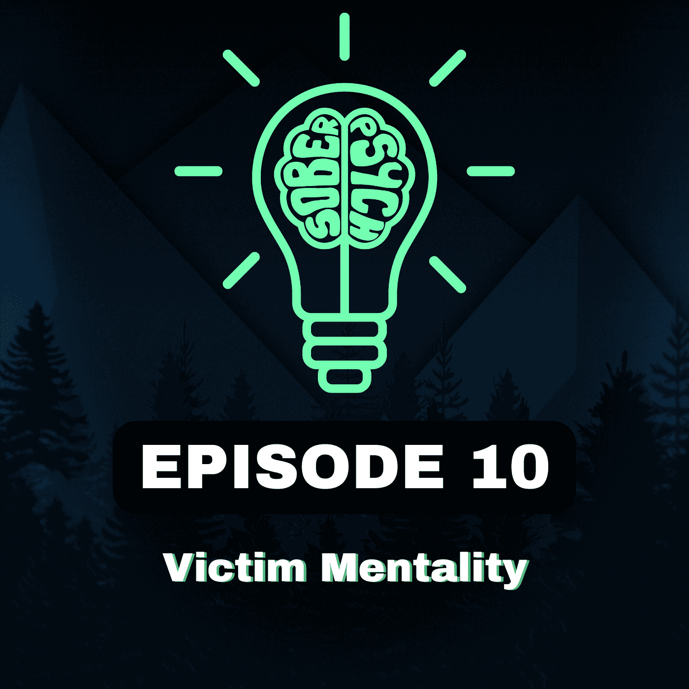 Victim Mentality - Sober Psychology cover
