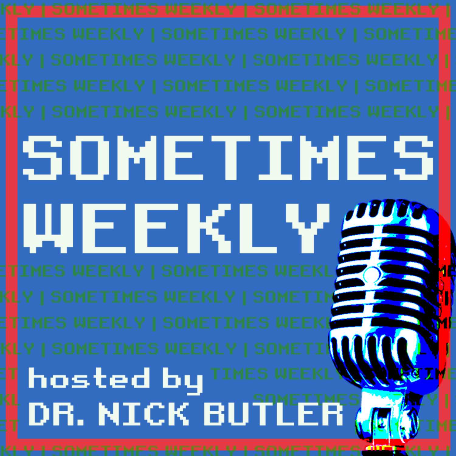 Sometimes Weekly cover