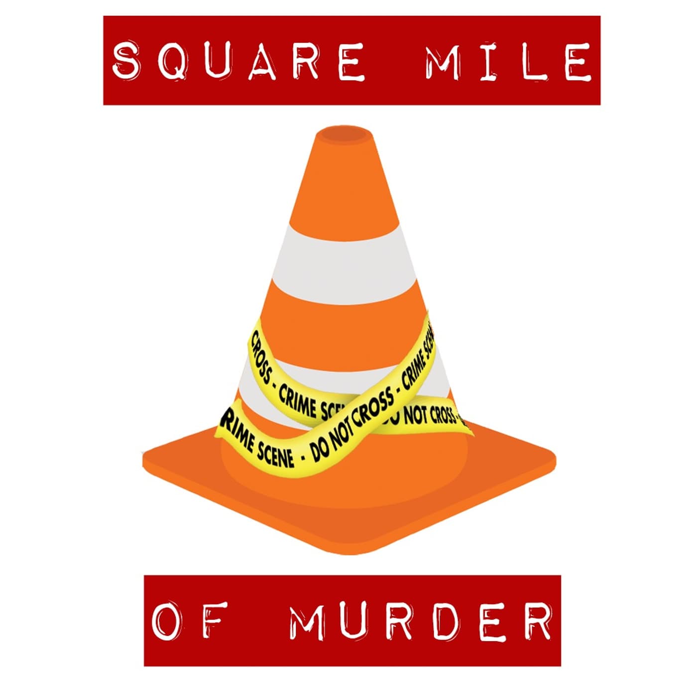 119: The Chameleon Killer - Square Mile of Murder cover