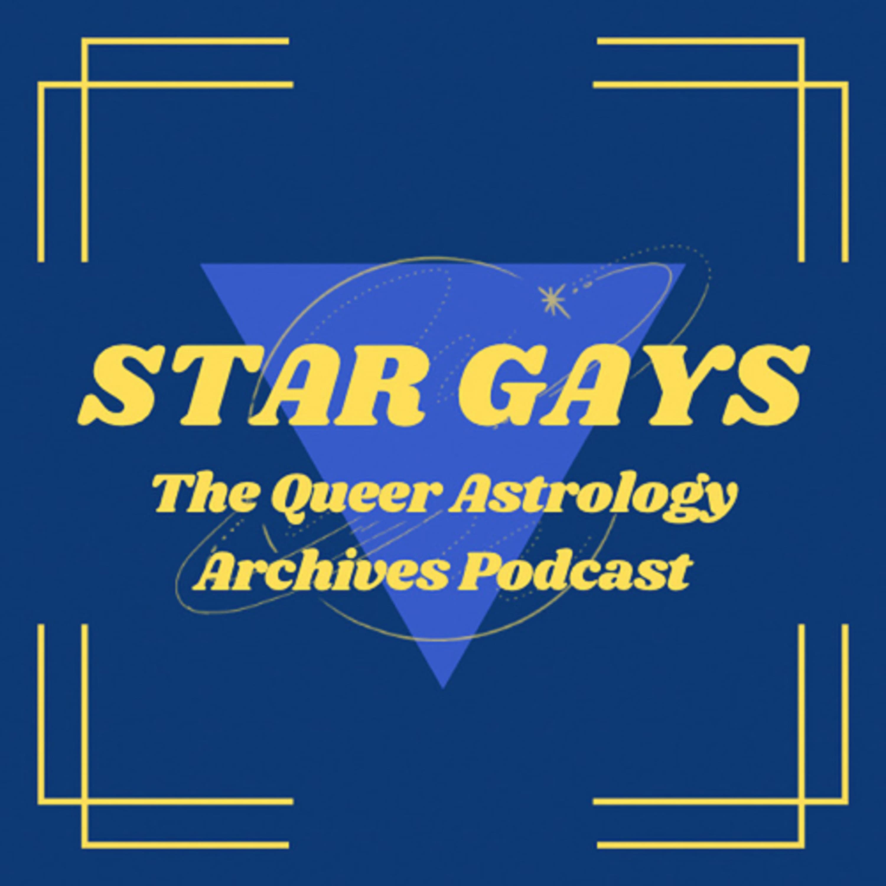 Virgo: Sylvester's Astrology - Star Gays: The Queer Astrology Archives Podcast cover