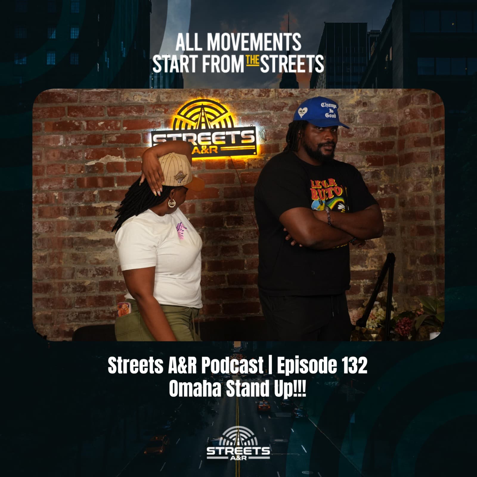 Streets A&R Podcast | Episode 132 - Omaha Stand Up - Streets A&R Podcast cover