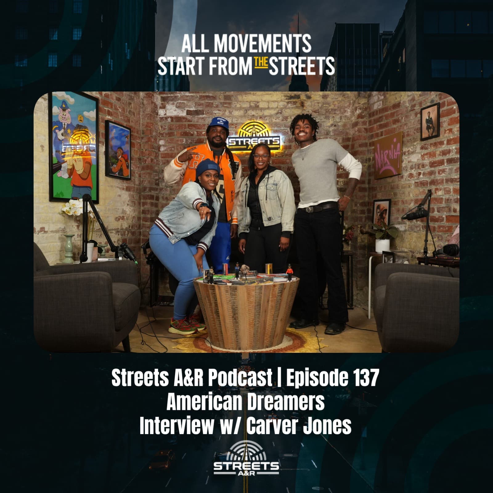 Streets A&R Podcast | Episode 137: American Dreamers - Interview w/ Carver Jones — Streets A&R Podcast cover