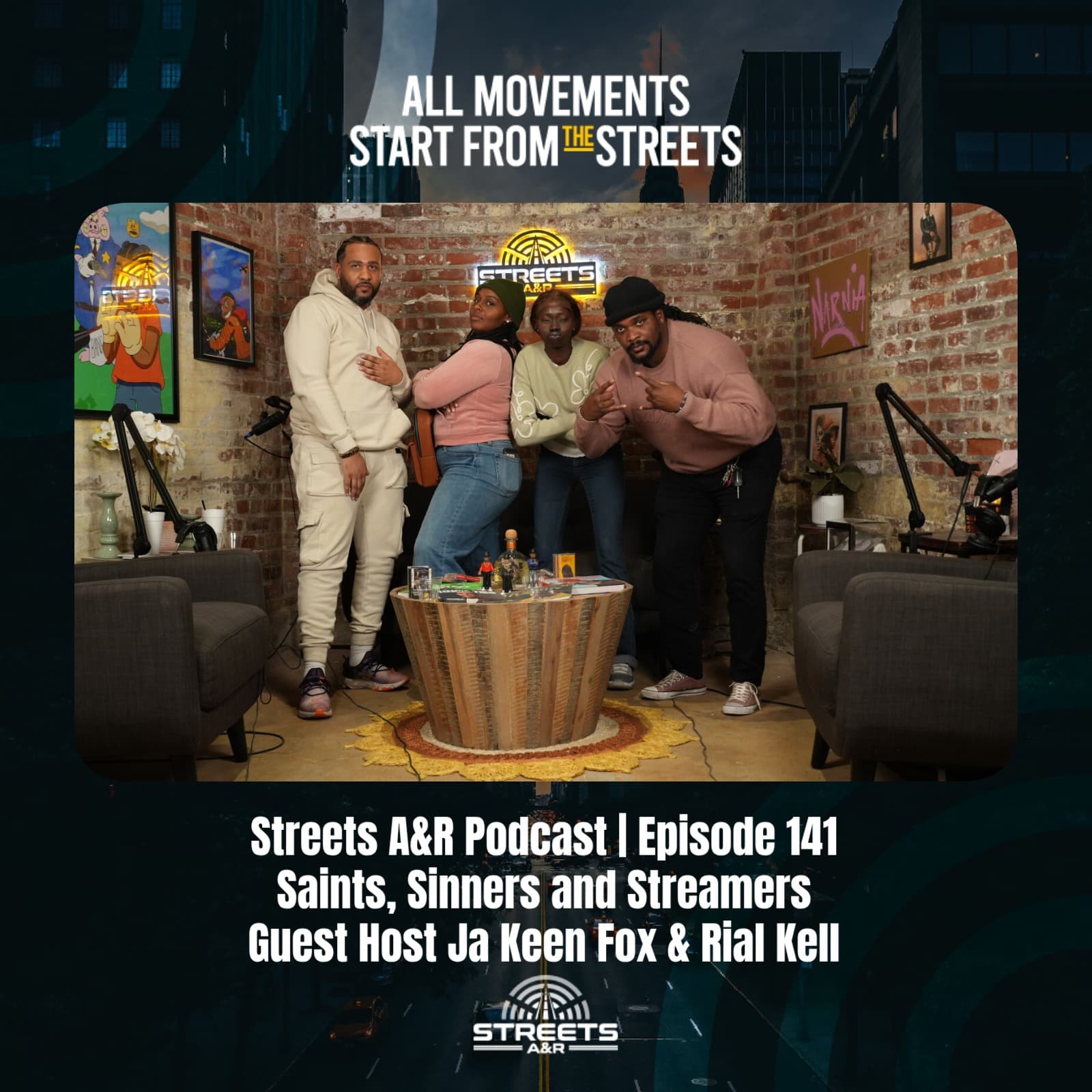 Streets A&R Podcast | Episode 141 - Saints, Sinners and Streamers w/ Ja Keen Fox & Rial Kell - Streets A&R Podcast cover