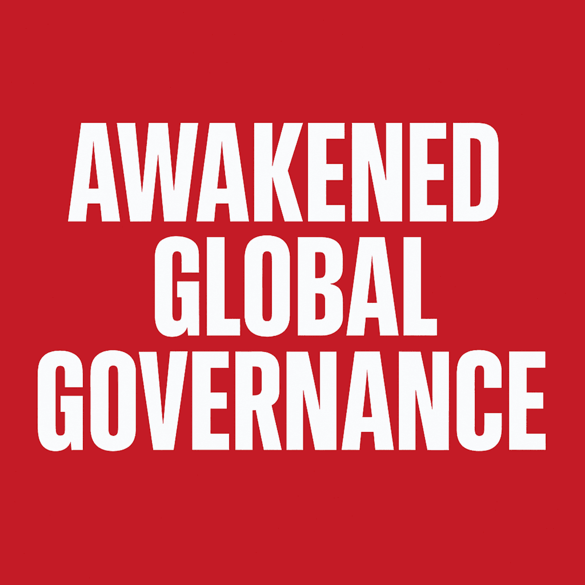 Awakened Global Governance: The Architecture of Power and the Global Awakening of Leadership - SunDeep Talks: A Leadership Awakening Podcast. cover