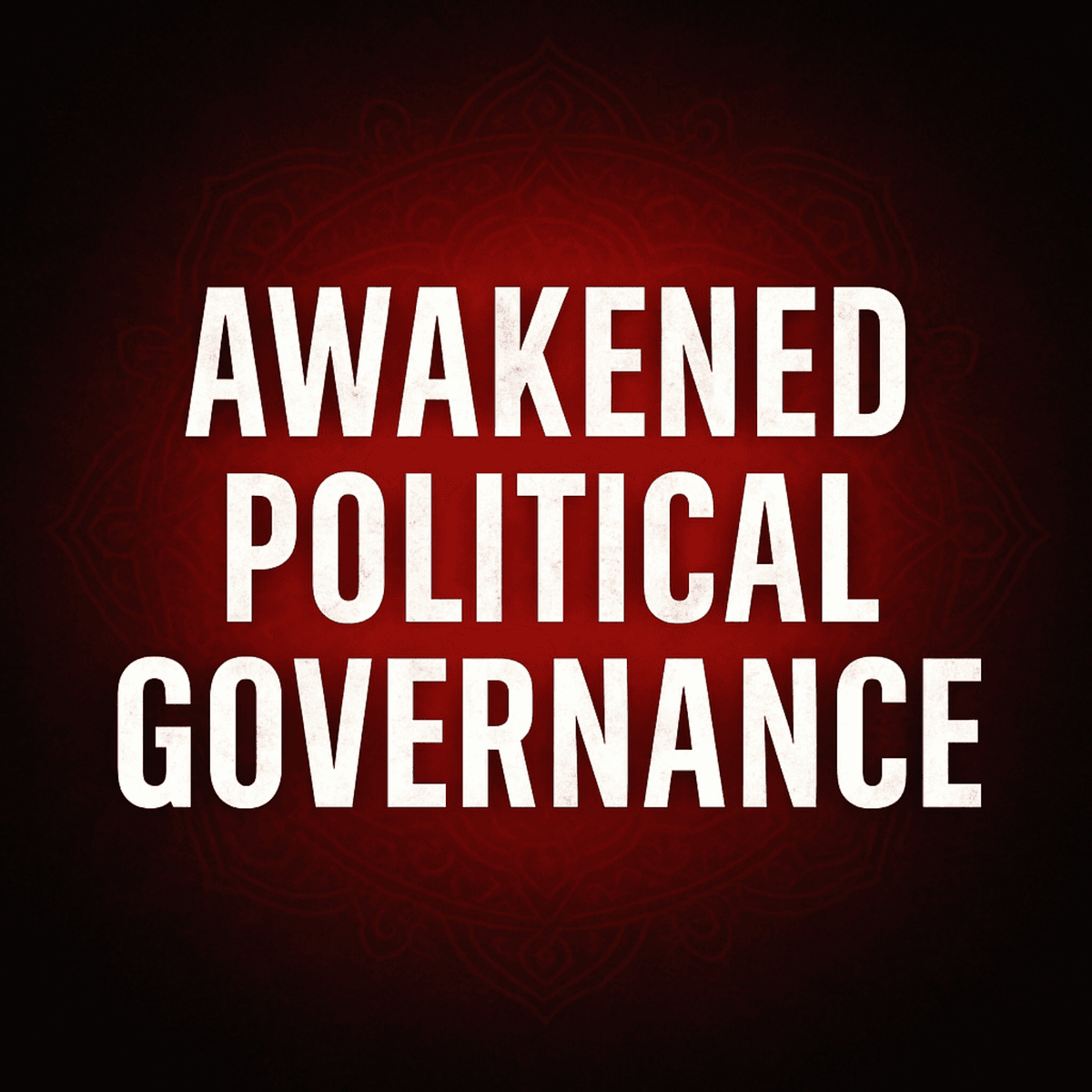 Awakened Political Governance: A New Framework for Ethical Leadership and National Transformation - SunDeep Talks: A Leadership Awakening Podcast.  cover