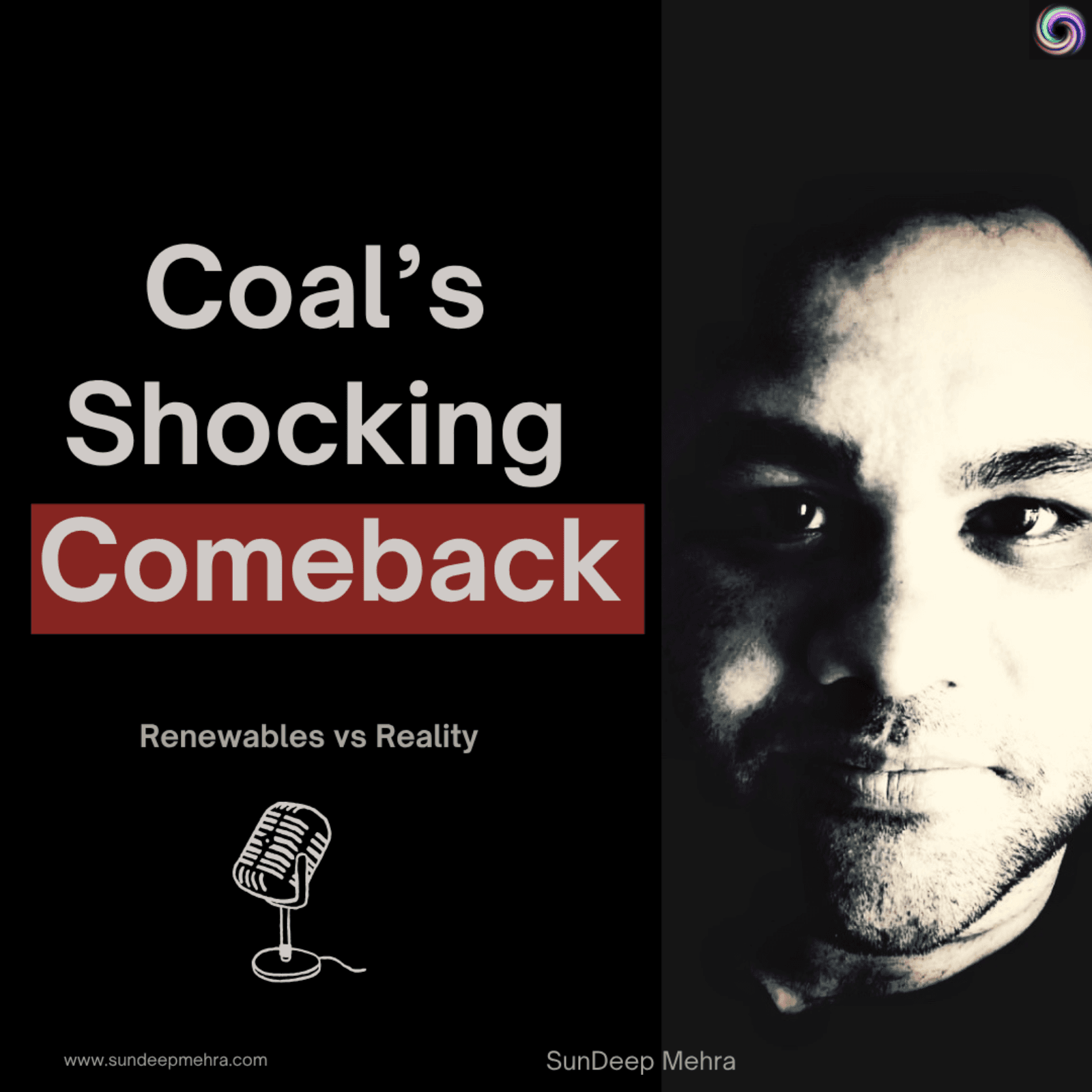 Global Energy Transition 2026: Coal’s Shocking Comeback & The Urgent Need for Awakened Leadership - SunDeep Talks: A Leadership Awakening Podcast.  cover