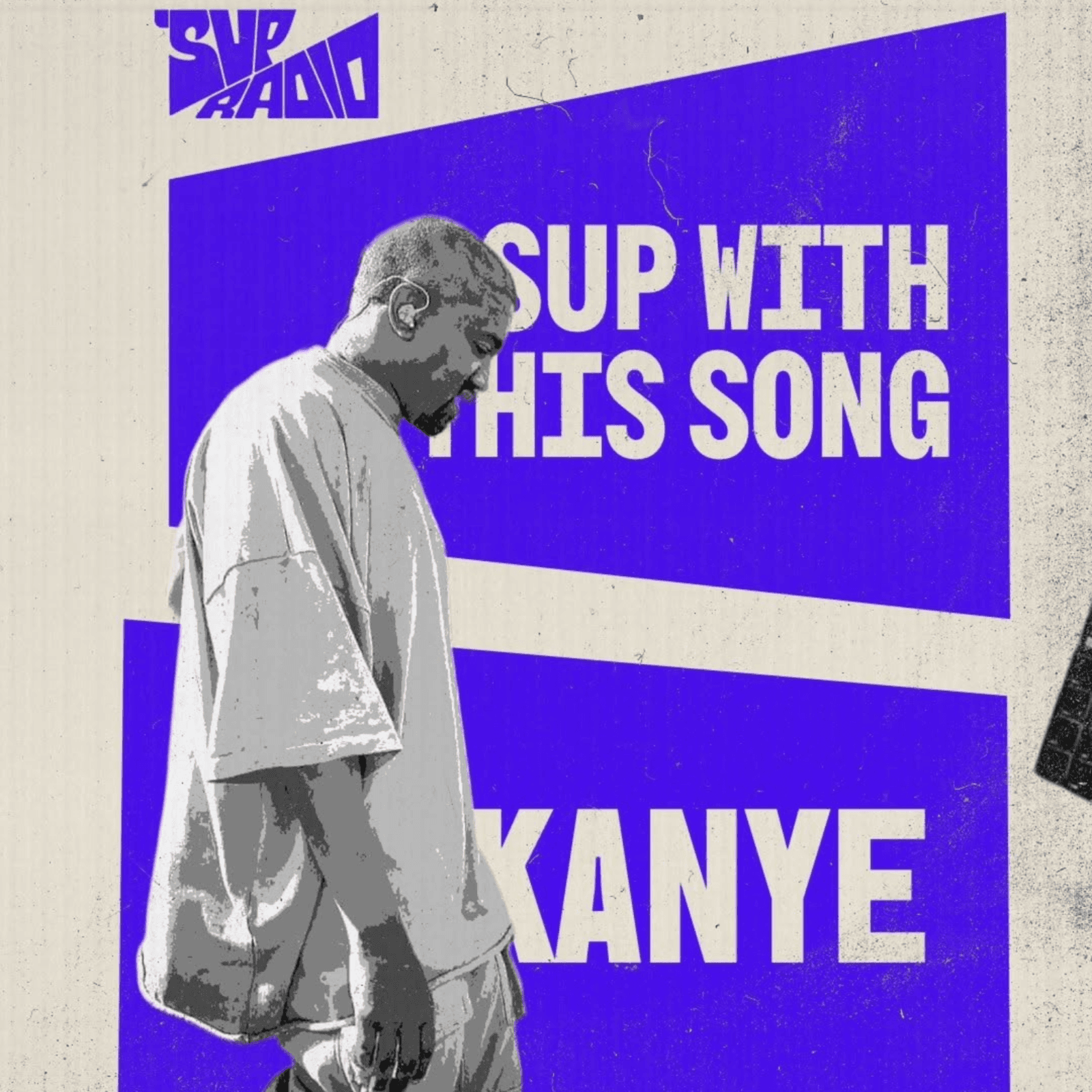 Sup with This Song - Kanye West: Wyoming Era - Sup Radio cover