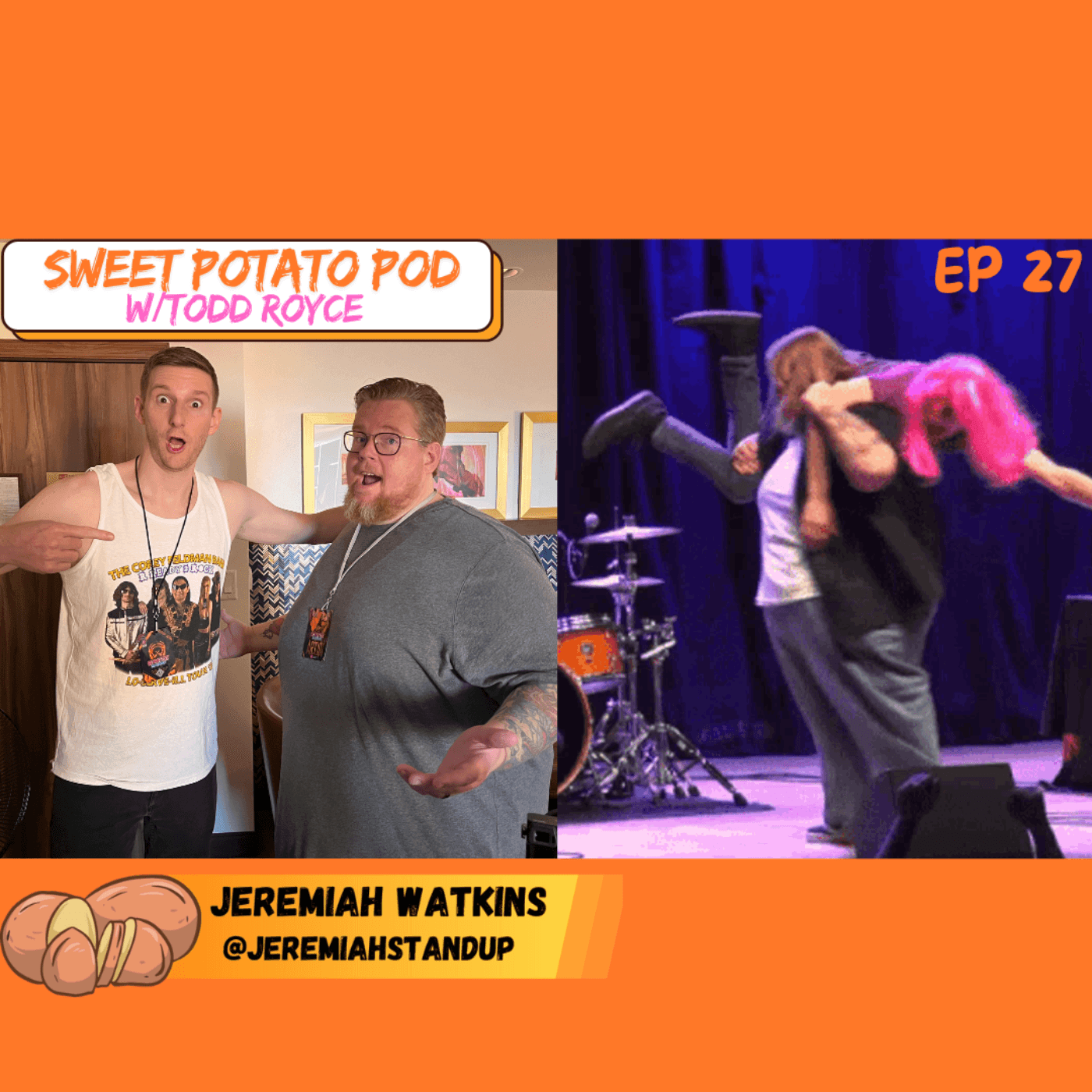Sweet Potato Pod w/Todd Royce Ep 27: Jeremiah Watkins  — Sweet Potato Pod w/ Todd Royce cover