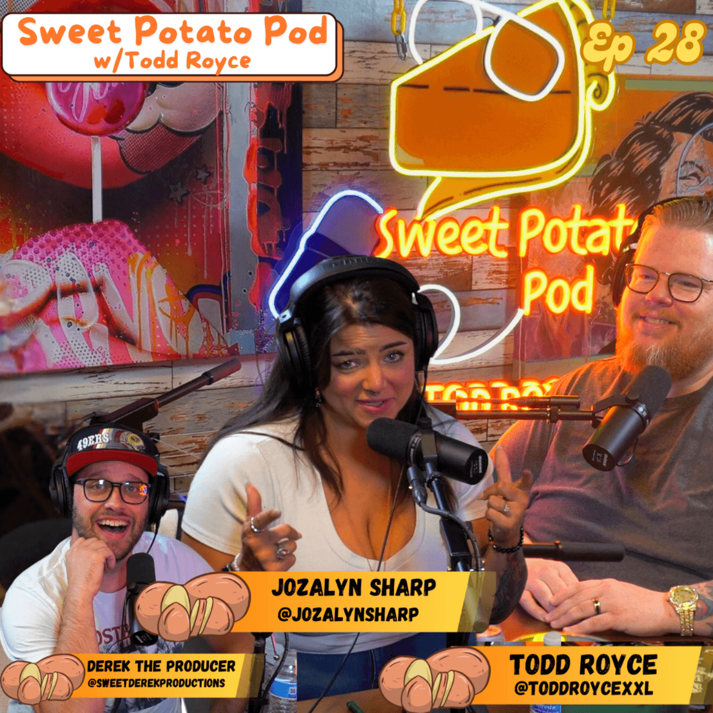 Sweet Potato Pod w/Todd Royce Ep 28: Jozalyn Sharp and Derek Turoff - Sweet Potato Pod w/ Todd Royce cover