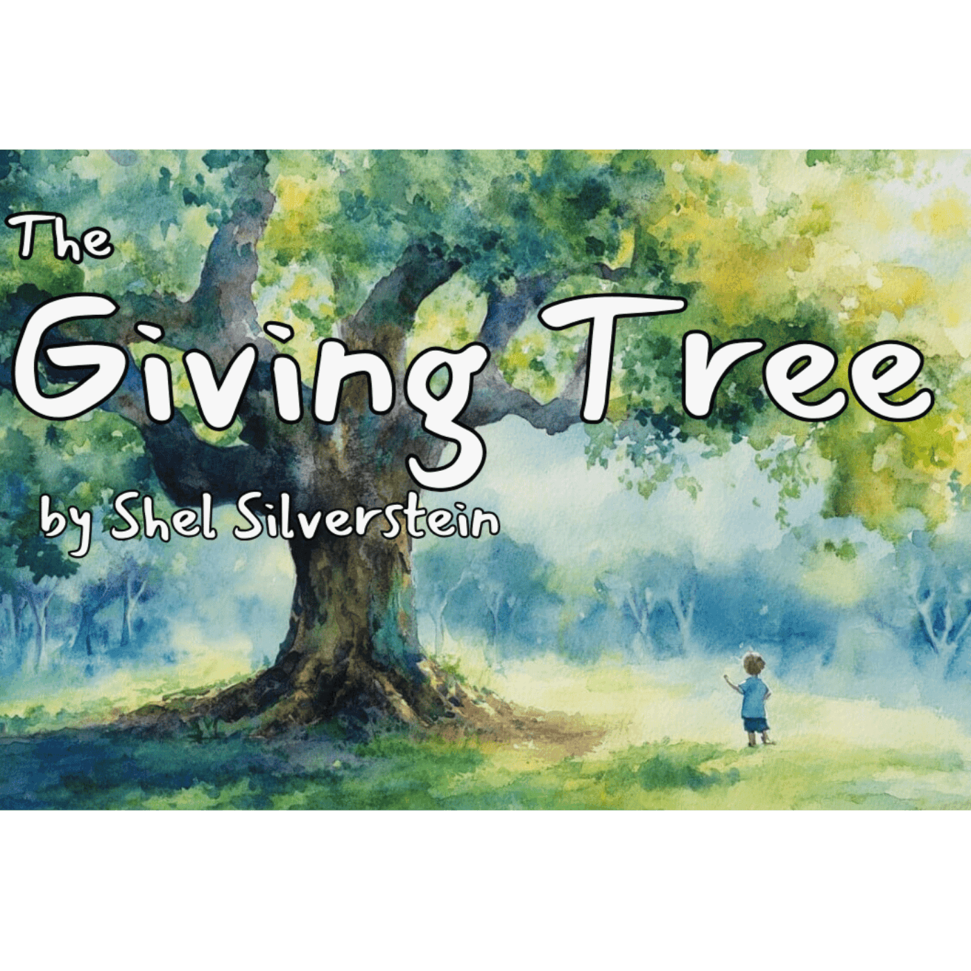 "The Giving Tree" Heartfelt Lessons from Shel Silverstein's Classic Story 🌳 - Book Smart! Stories for Kids (& GrownUps) cover