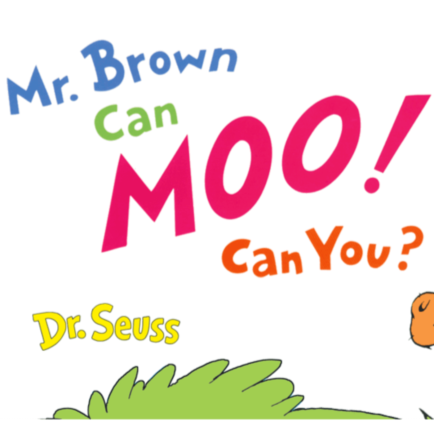 Mr. Brown Can Moo! Can You? | Fun & Rhythmic Read-Aloud | Dr. Seuss Classic #readaloud #bedtime — Book Smart! Stories for Kids (& GrownUps) cover