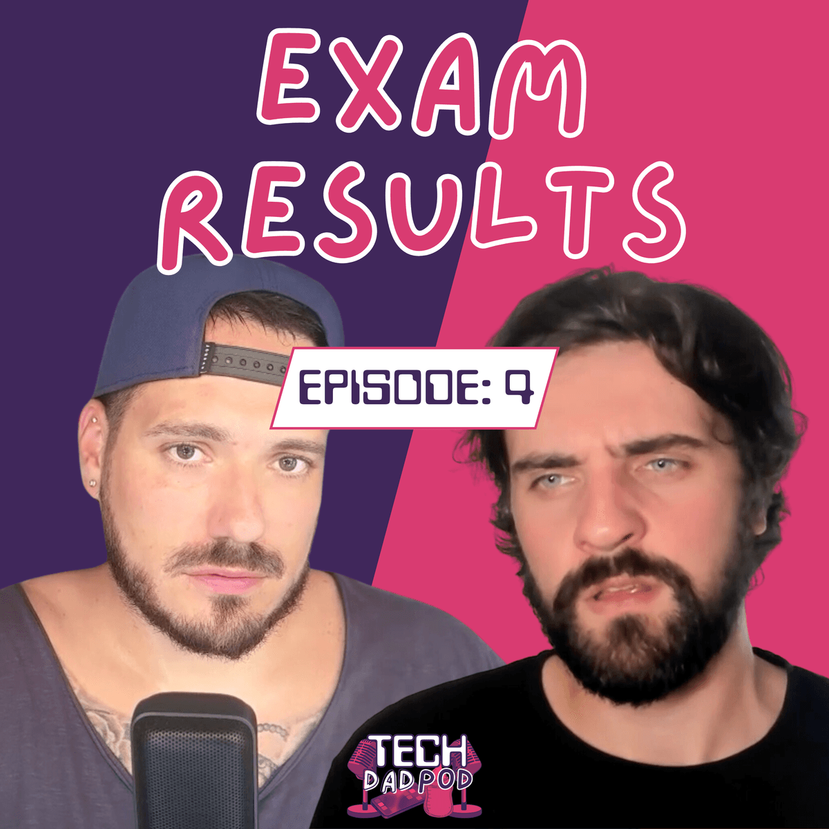 Exam Results | Tech Dad Pod | Episode 4 - Tech Dad Pod cover
