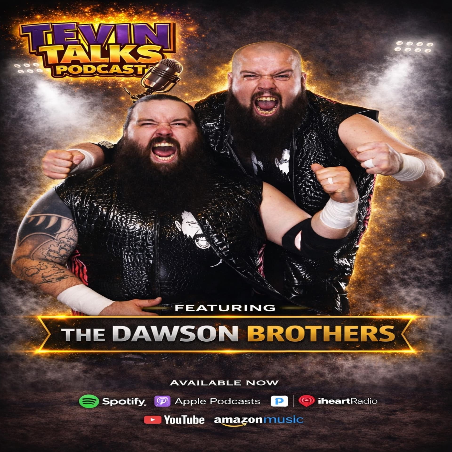 Tevin Talks W/ The Dawson Brothers podcast - Tevin Talks cover