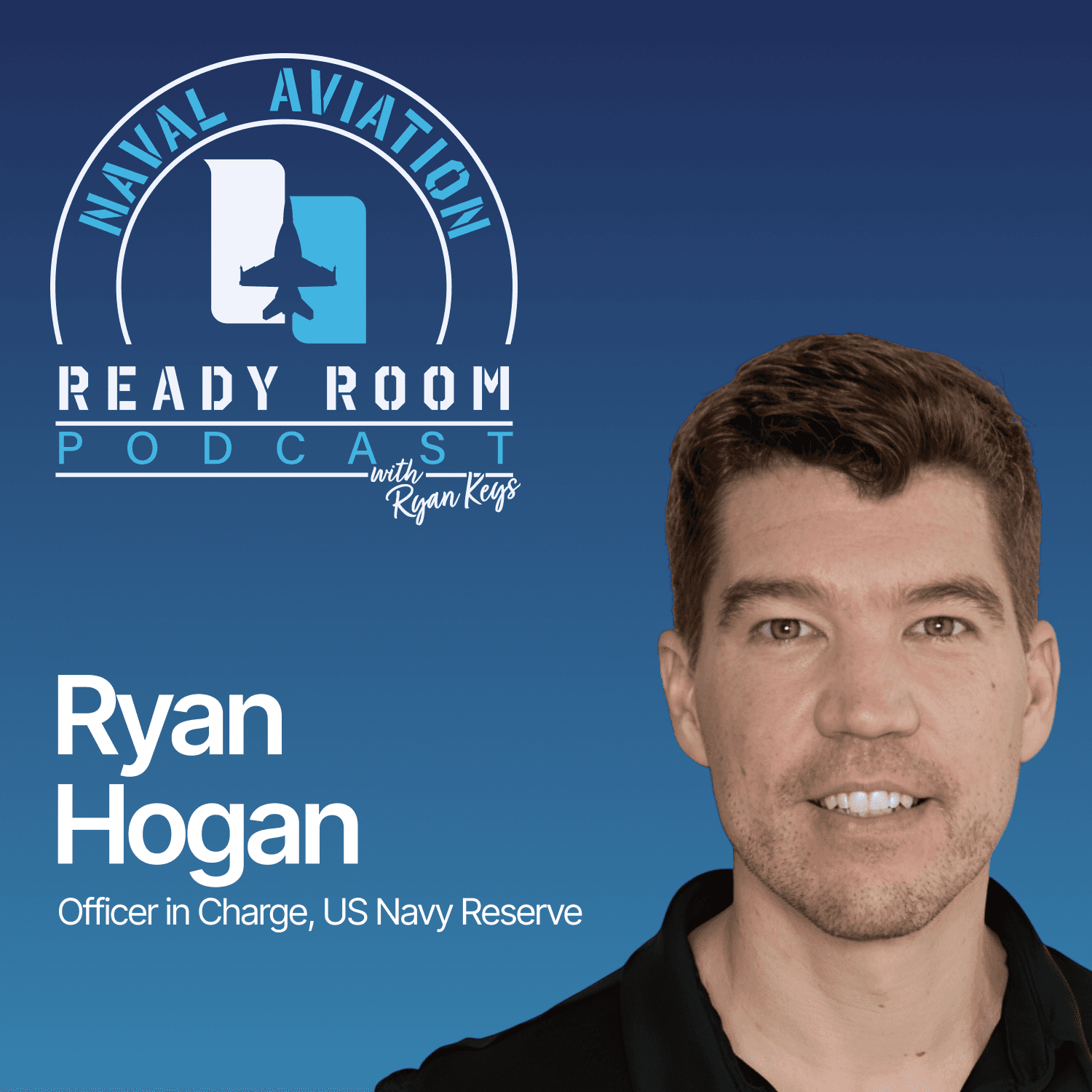 90 Days Absent: How I Saved My Career After Captain's Mast — The Naval Aviation Ready Room Podcast with Ryan Keys cover