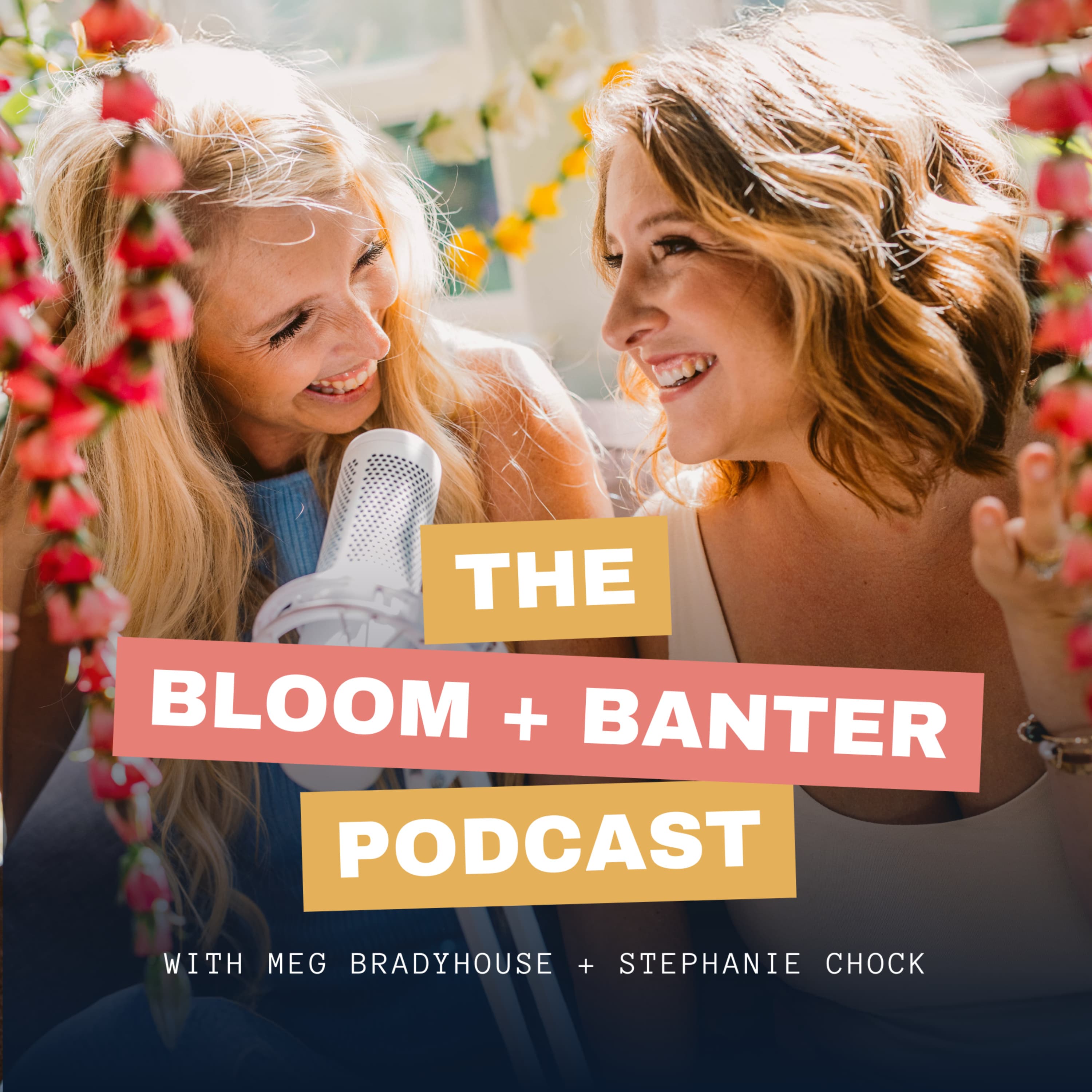 The Bloom + Banter Podcast cover