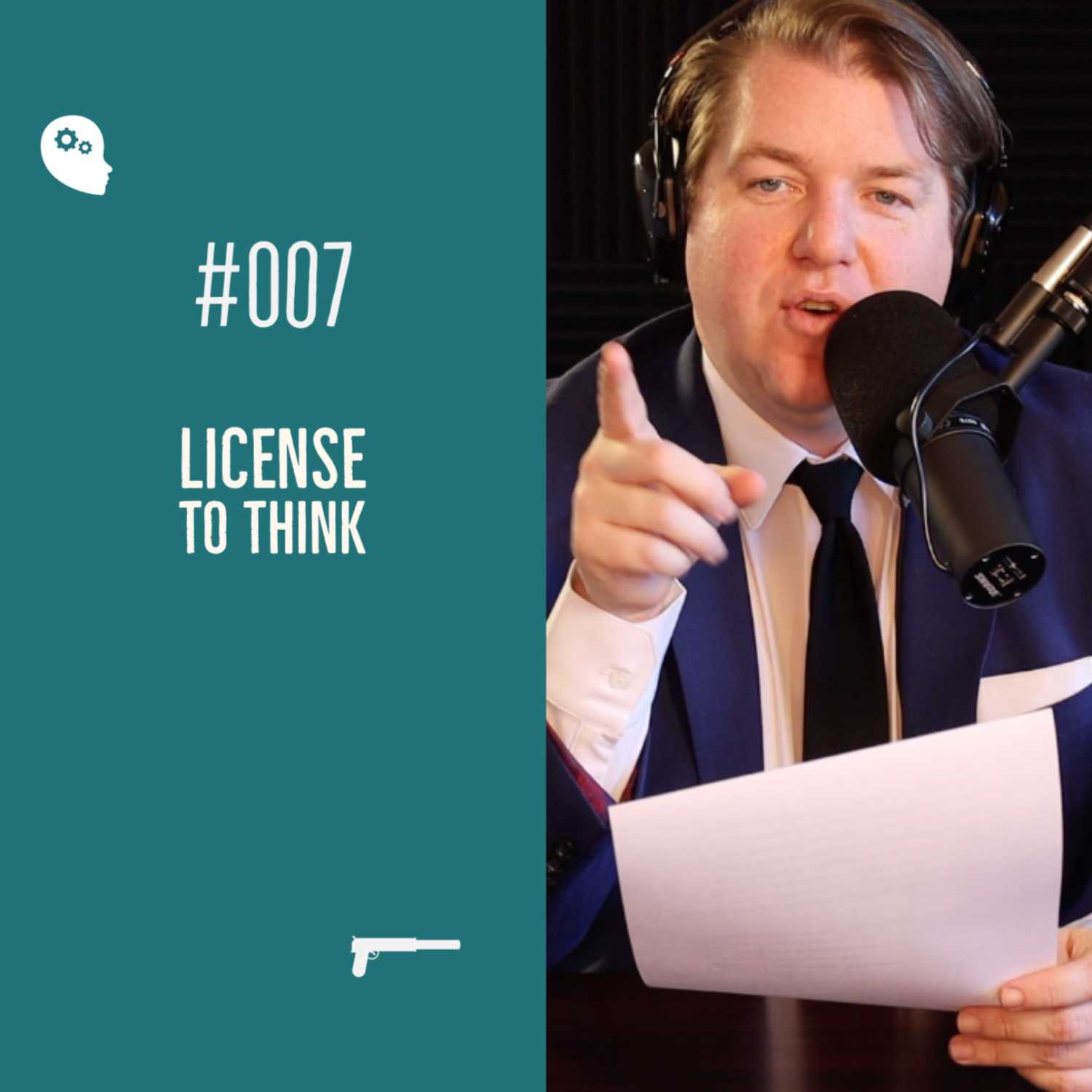 License to Think #007 - The Brennan Spear Show cover