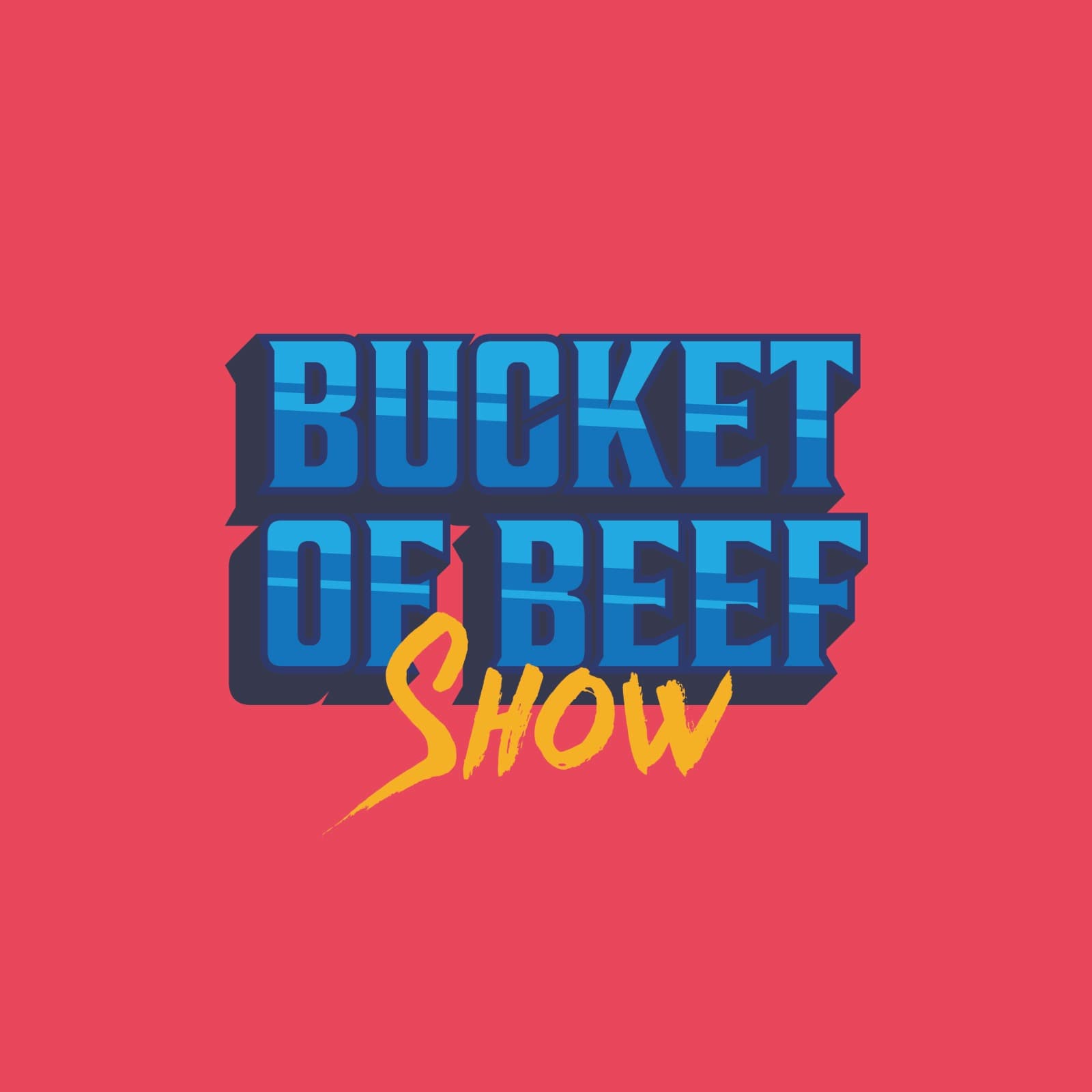 The Bucket of Beef Show! cover