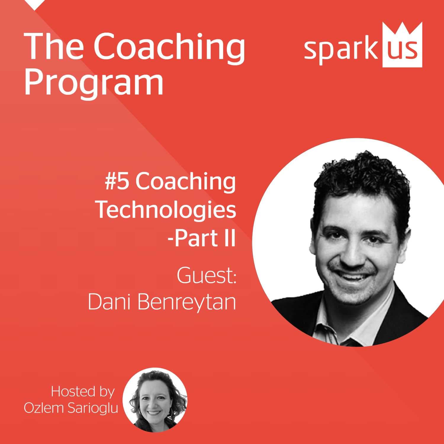 #5 Coaching Technologies Part II - Dani Benreytan - The Coaching Program cover