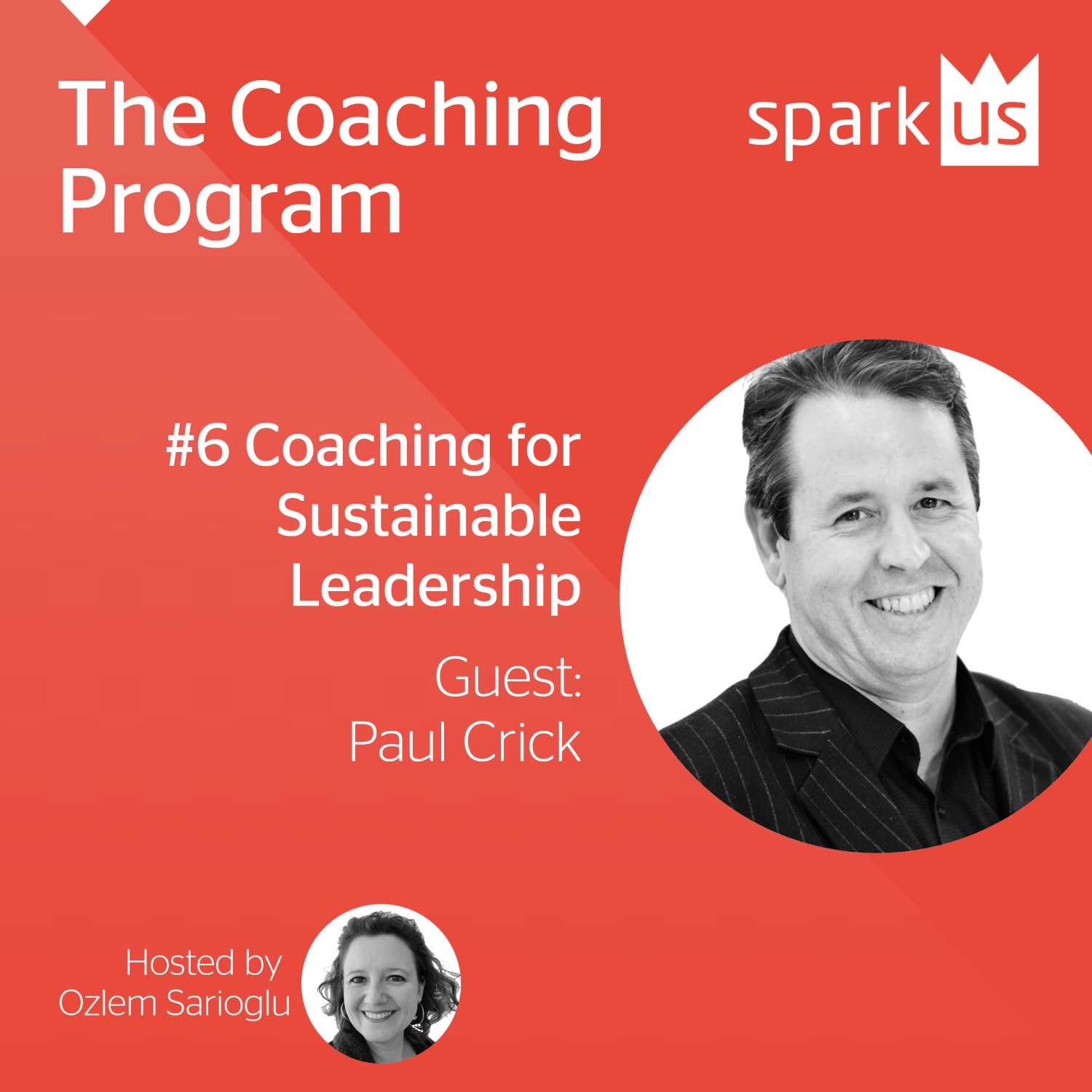#6 Coaching for Sustainable Leadership - Paul Crick - The Coaching Program cover