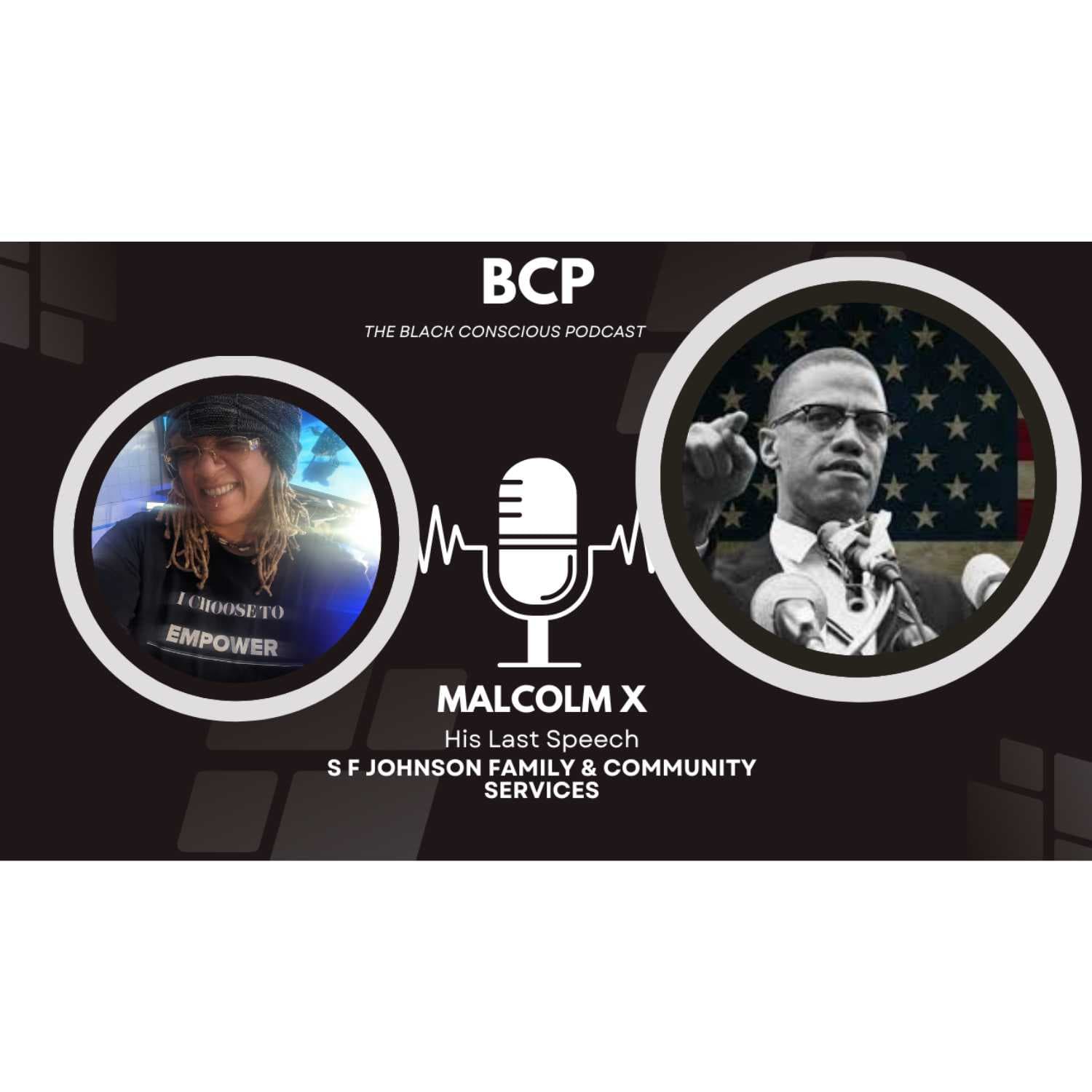 Malcolm X - His Last Speech - The Diary Presented  by S F Johnson Family & Community Services cover