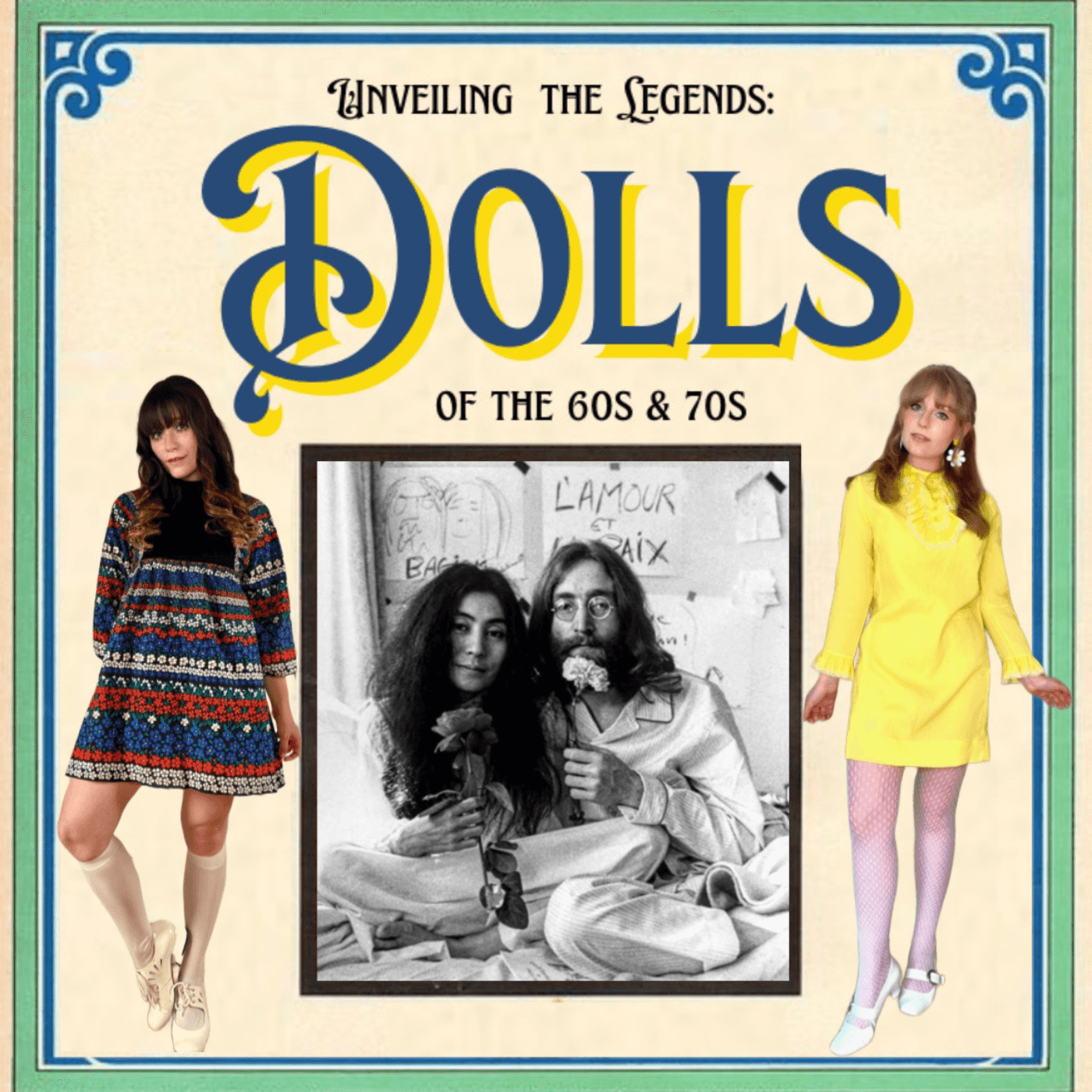 Oh, Yoko! Part 2 - Unveiling the Legends: Dolls of the 60s & 70s cover