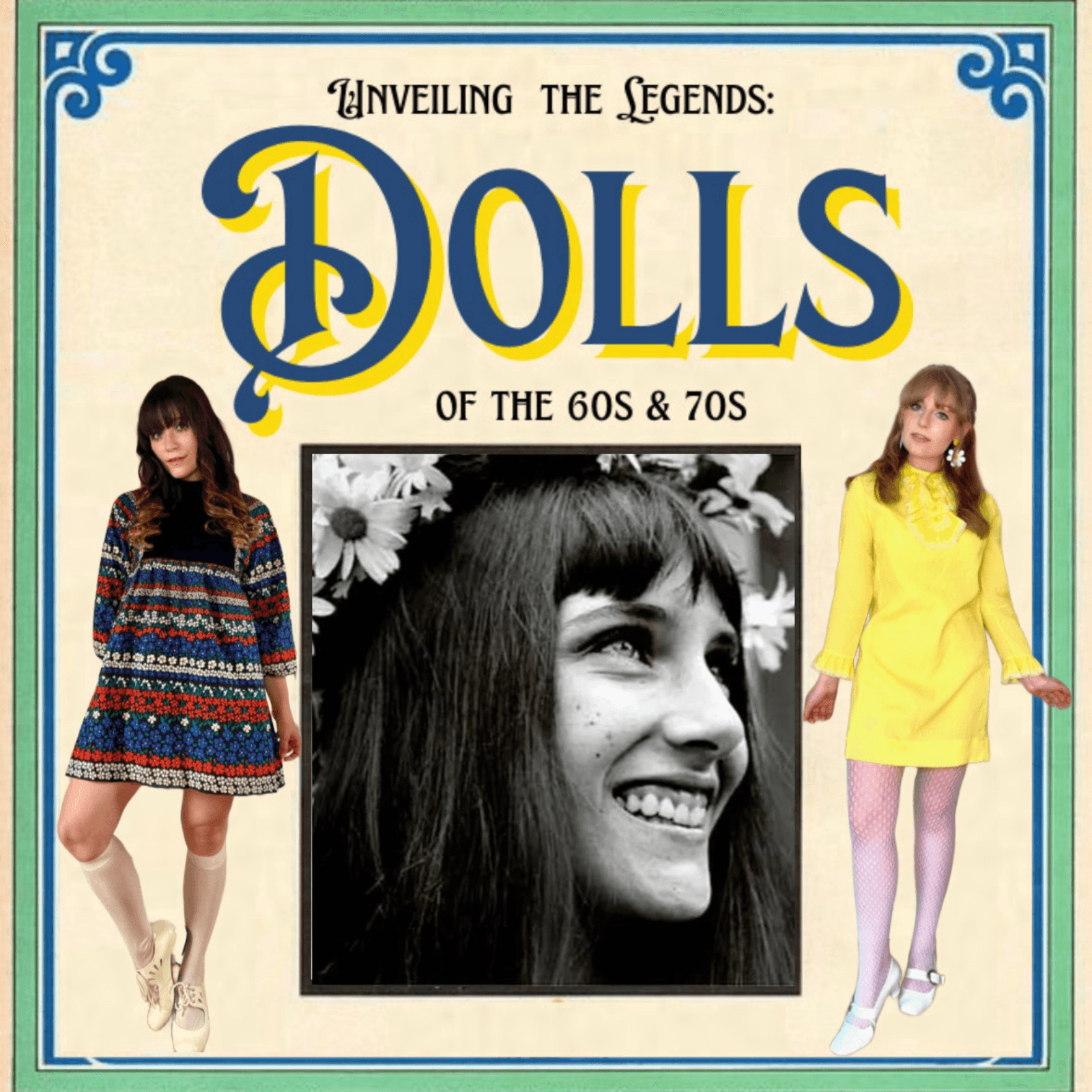 Mimi Fariña: Beyond the Baez Name - Unveiling the Legends: Dolls of the 60s & 70s cover