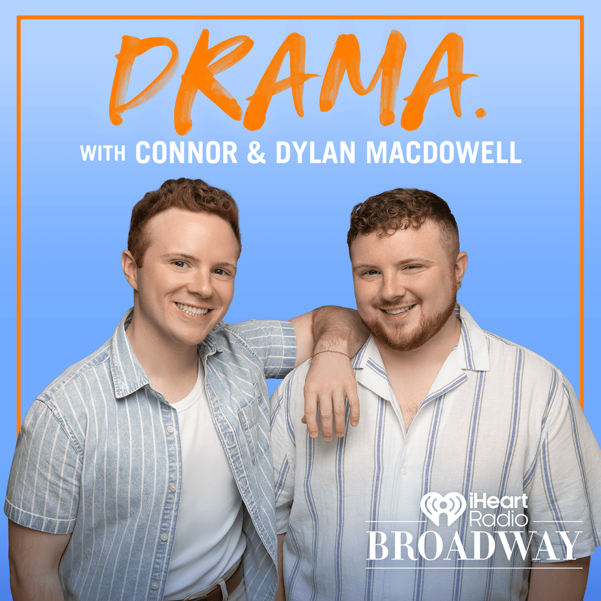 DRAMA. with Connor & Dylan MacDowell cover