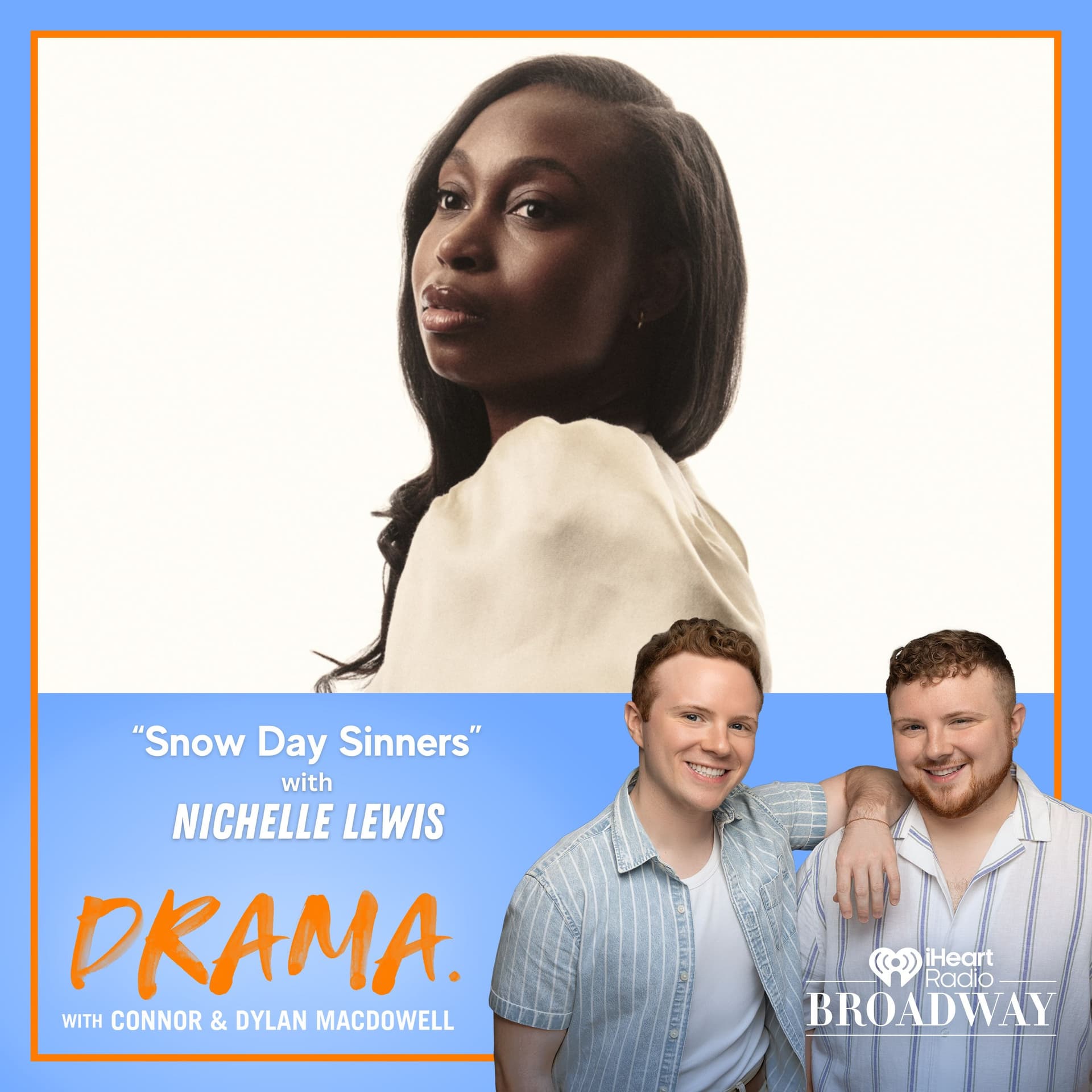 “Snow Day Sinners” with Nichelle Lewis - DRAMA. with Connor & Dylan MacDowell cover