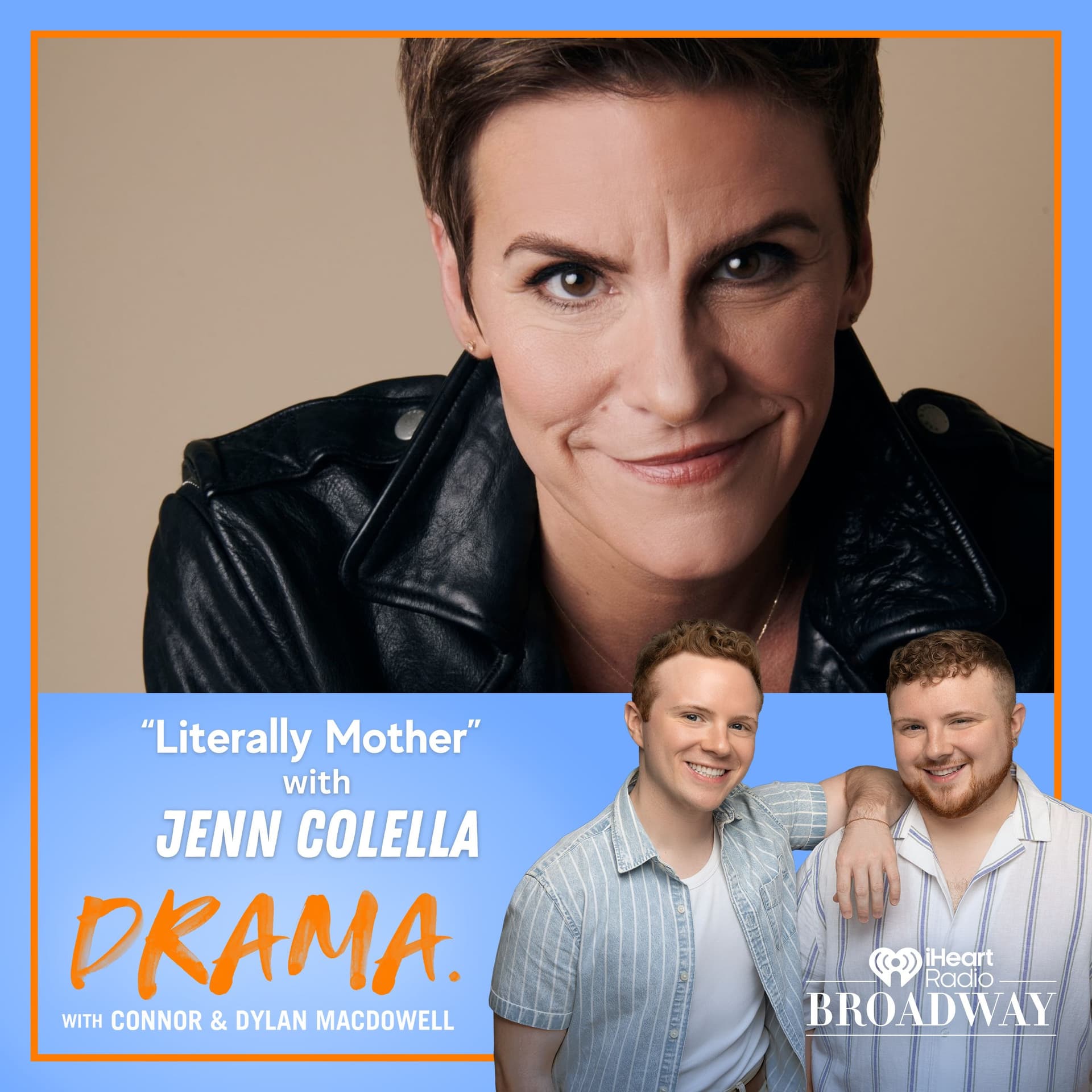 "Literally Mother" with Jenn Colella - DRAMA. with Connor & Dylan MacDowell cover