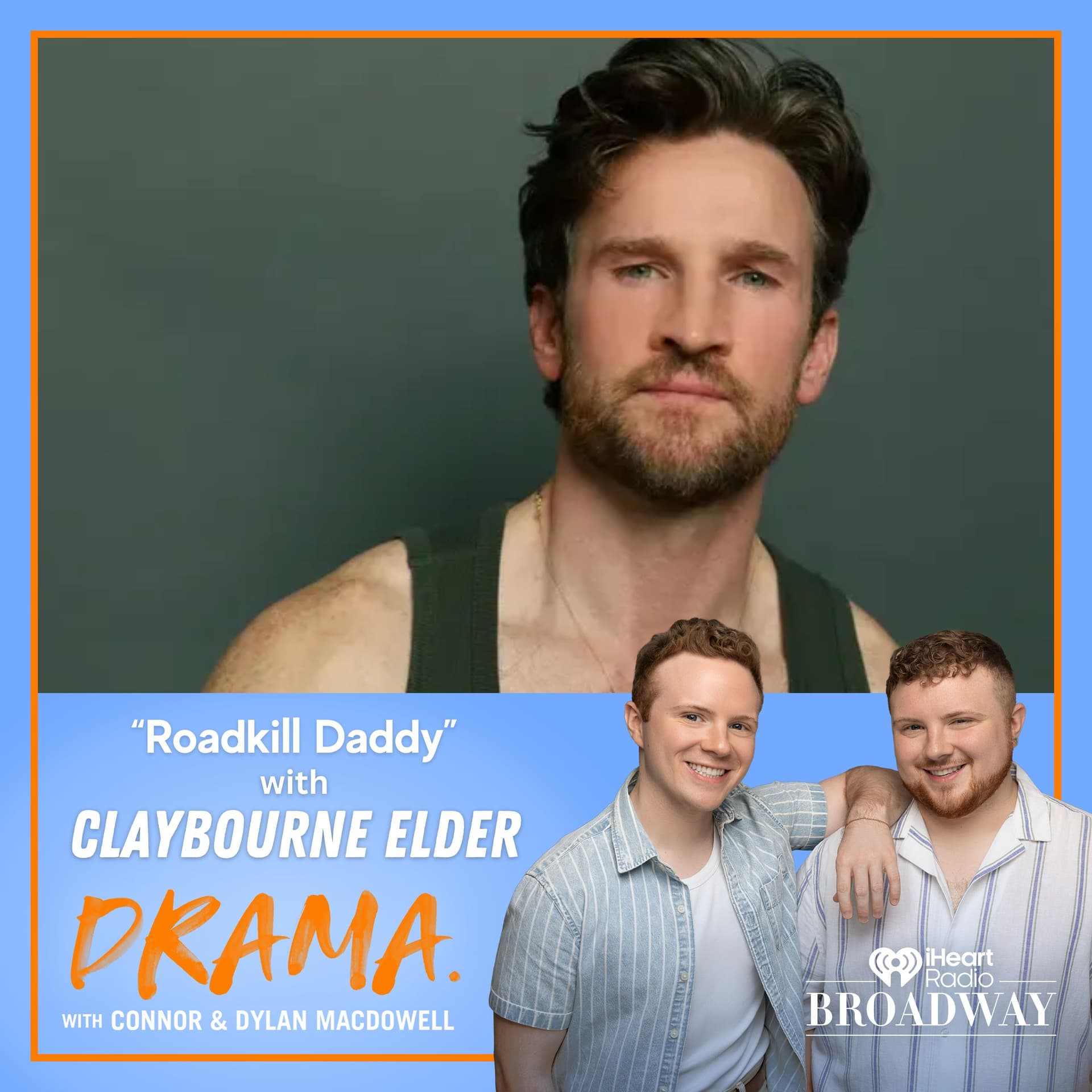 "Roadkill Daddy" with Claybourne Elder - DRAMA. with Connor & Dylan MacDowell cover