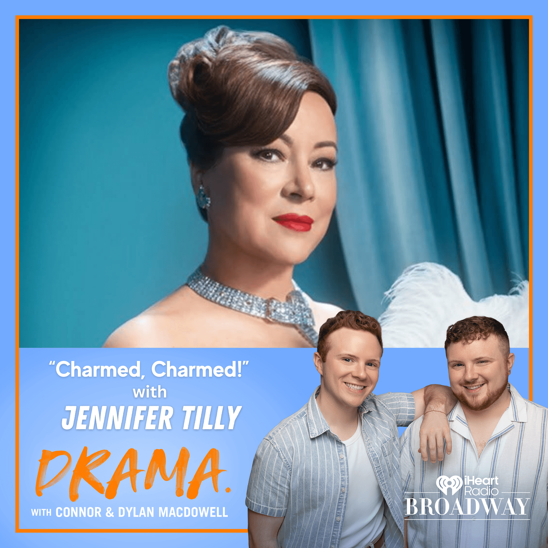 “Charmed, Charmed!” with Jennifer Tilly - DRAMA. with Connor & Dylan MacDowell cover