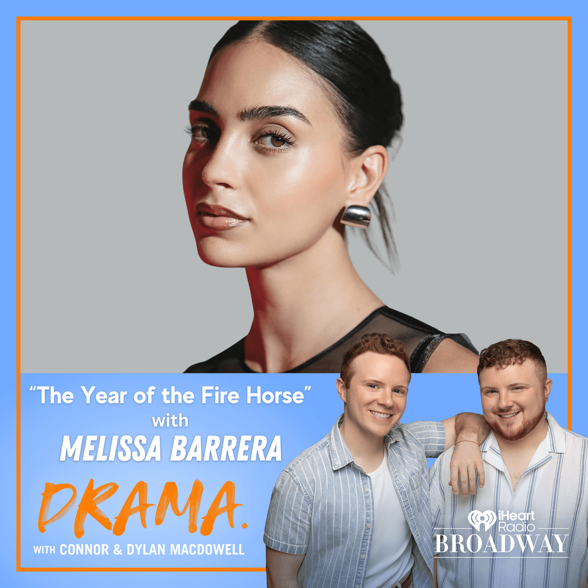 “The Year of the Fire Horse” with Melissa Barrera — DRAMA. with Connor & Dylan MacDowell cover