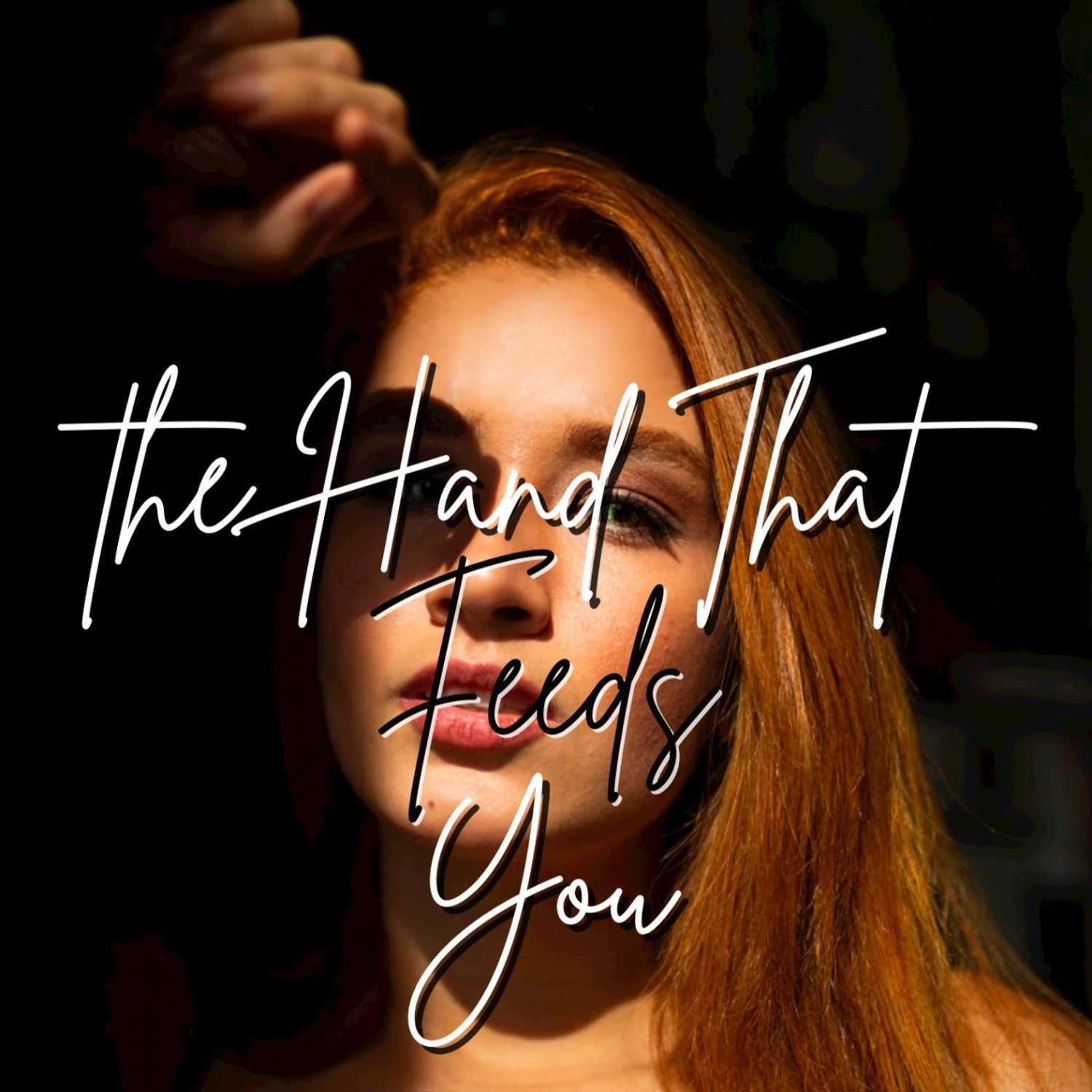 The Hand That Feeds You cover