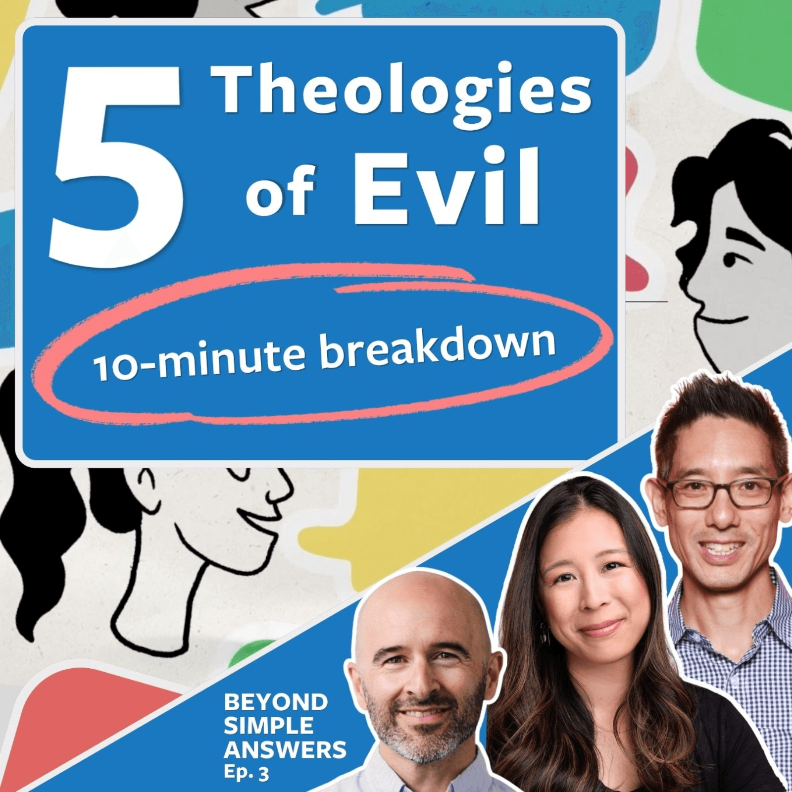Faith & the Problem of Evil (BSA 3) - Five Theologies of Evil — Theology Lab: Courage & Curiosity for Everyday Faith cover