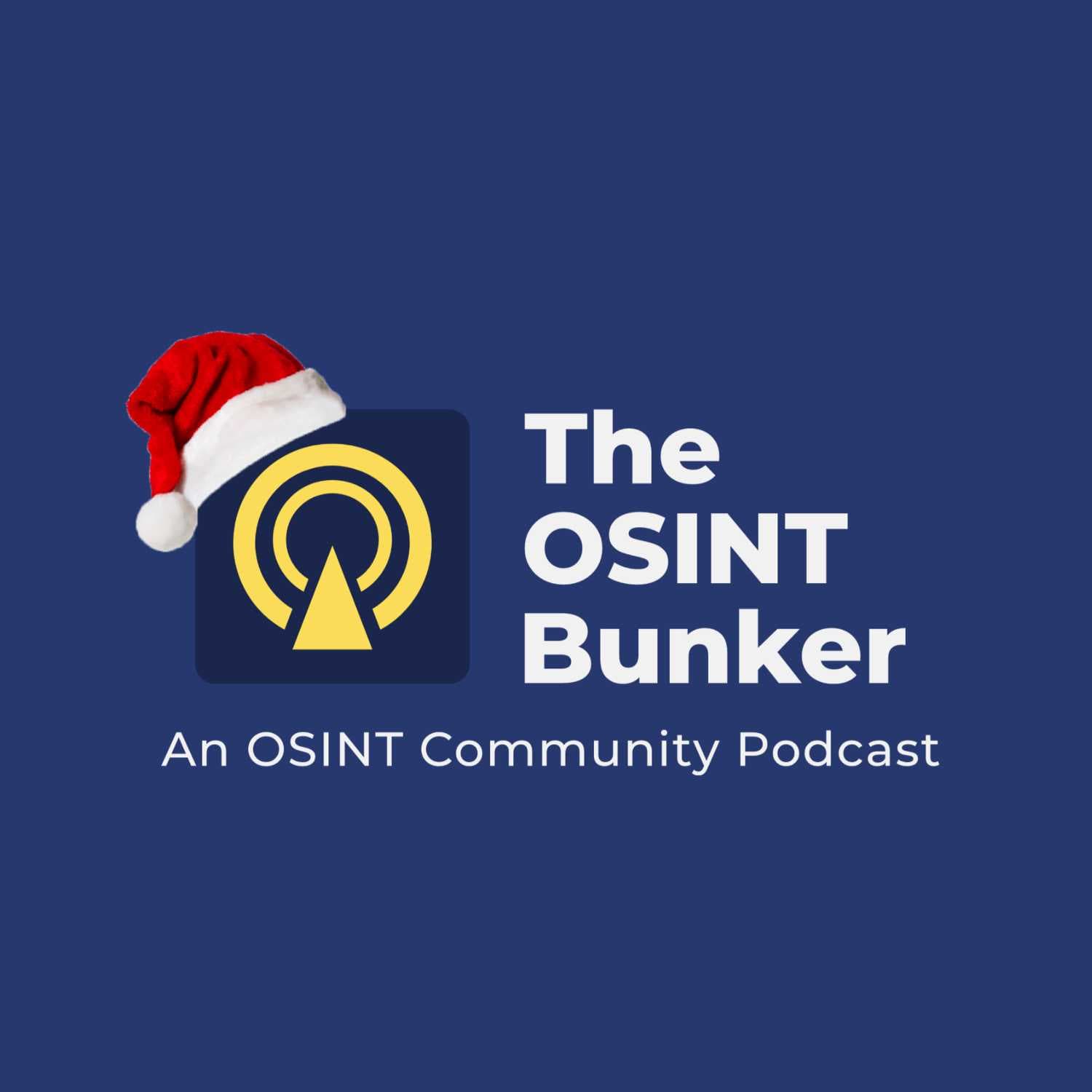 The OSINT Bunker - S5E12 - "An OSINT Christmas 2023" - The OSINT Bunker cover