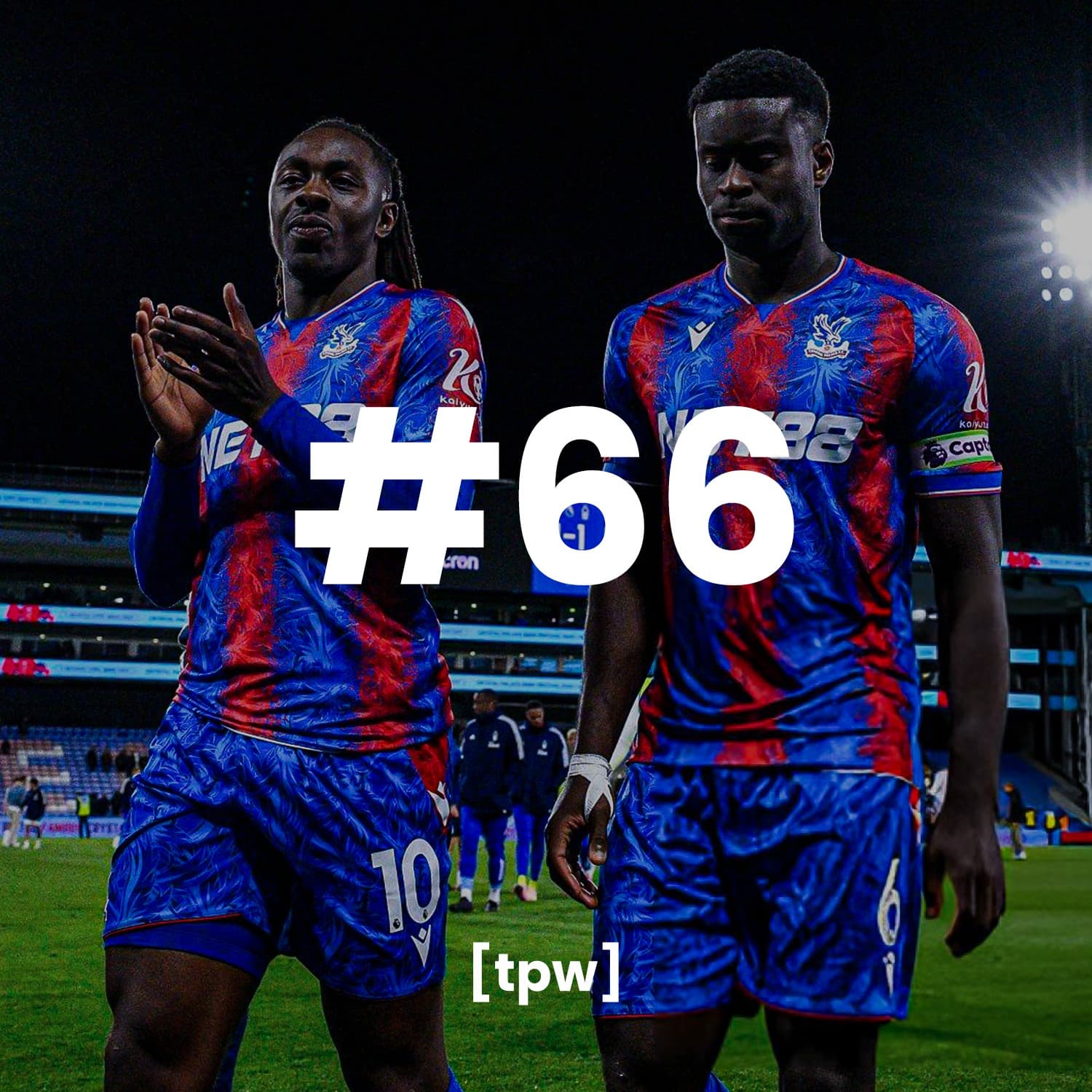 Trophy, Transfers, and Technicalities | TPW66 - The Palace Way cover