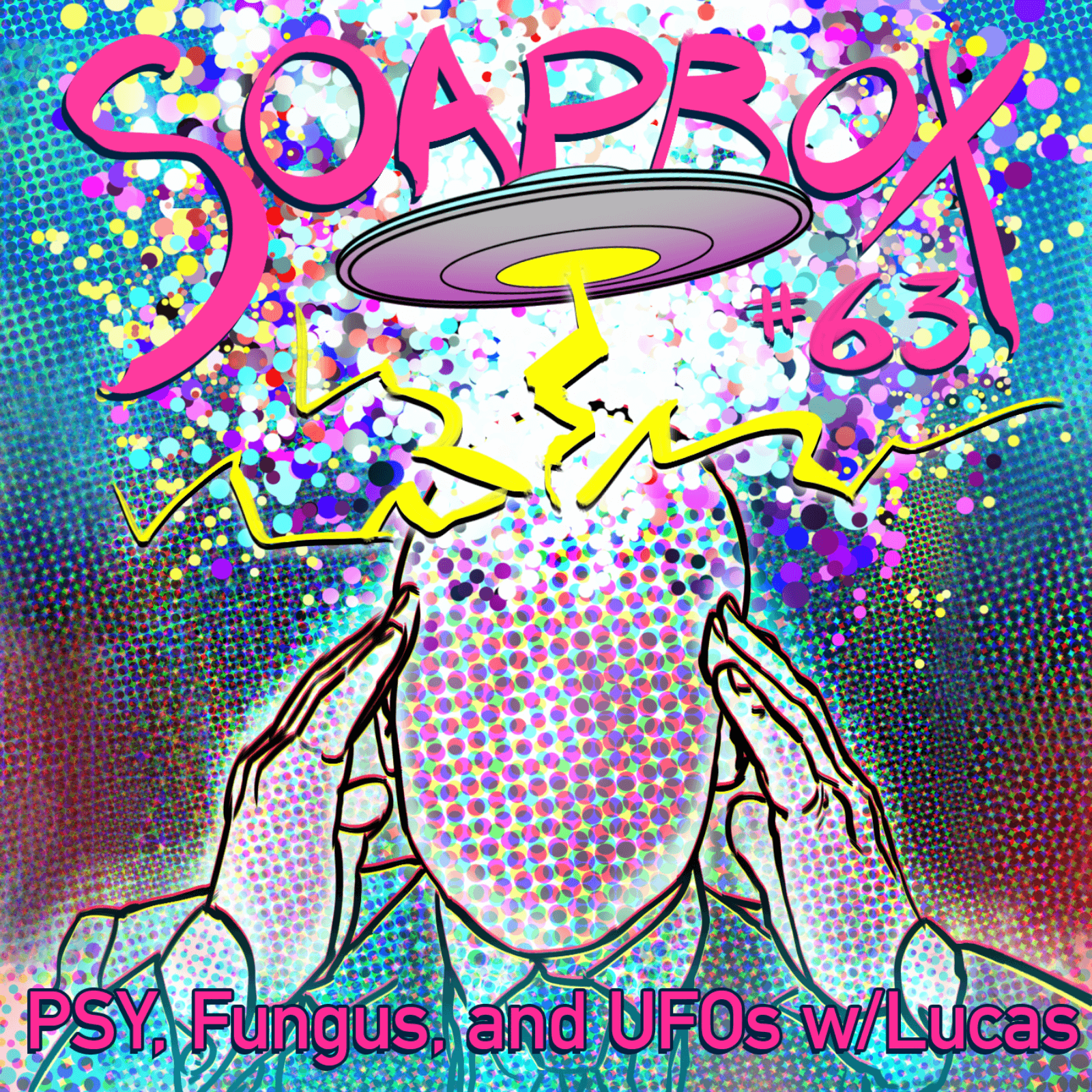 PSY, FUNGUS, UFOS - Soapbox cover