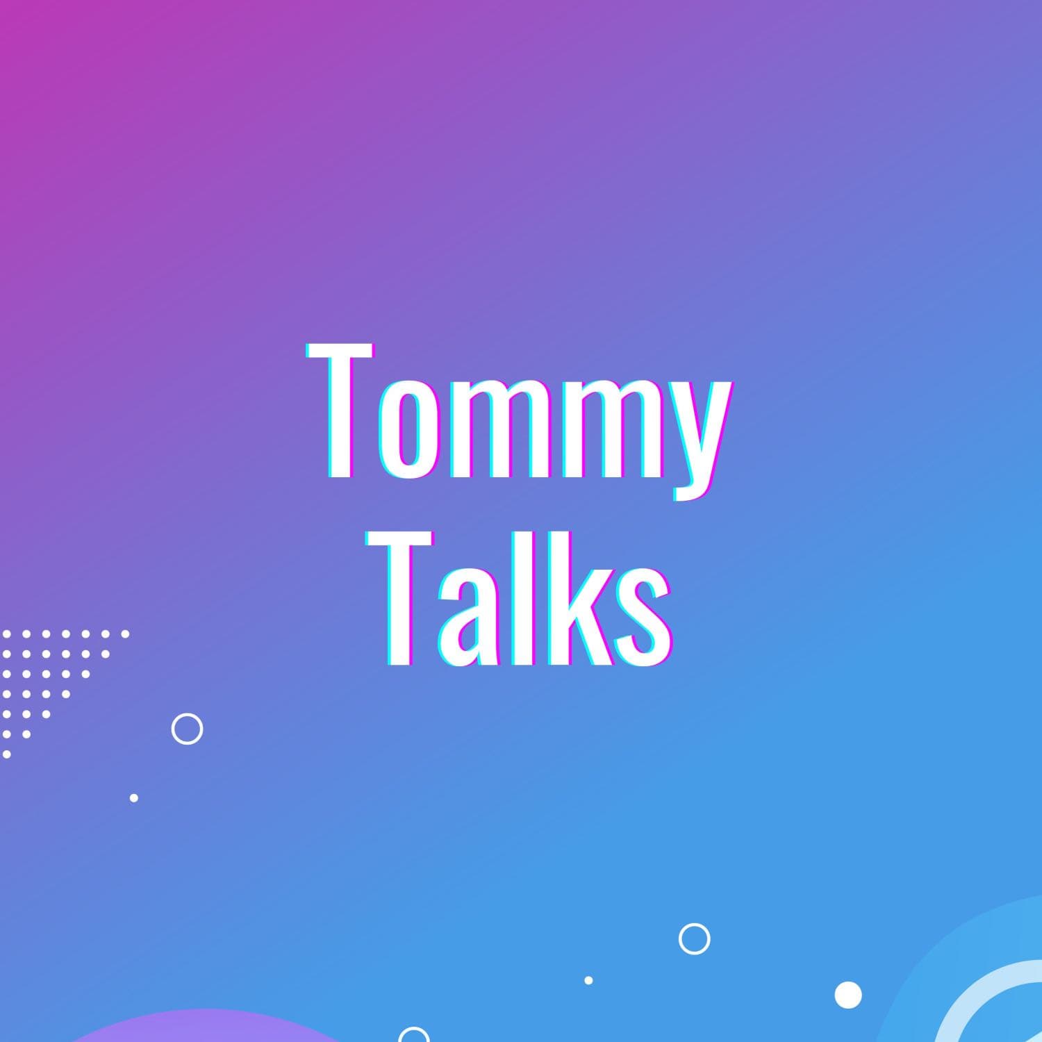 Tommy Talks cover