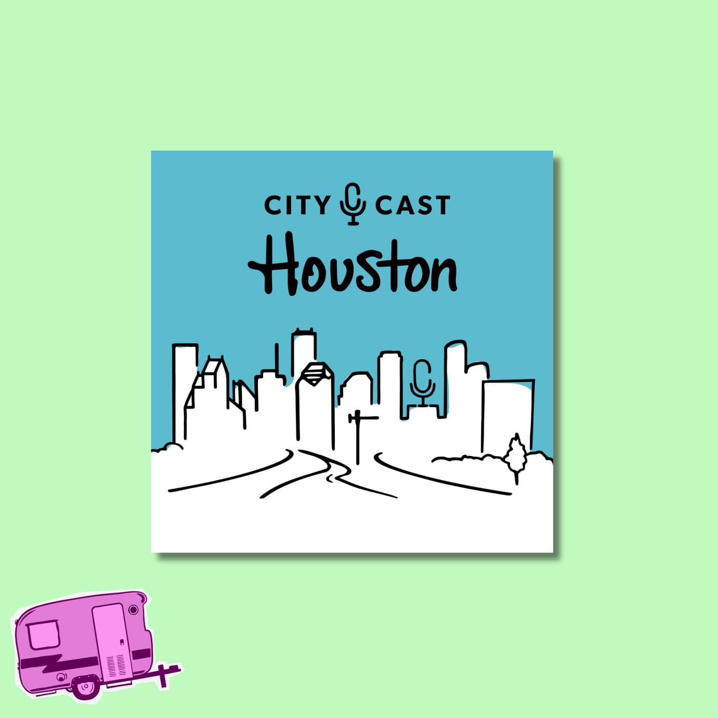 "City Cast Houston" Podcast Trailer (w/ AI-rielle) - Trailer Park: The Art & Science of Podcast Trailers cover