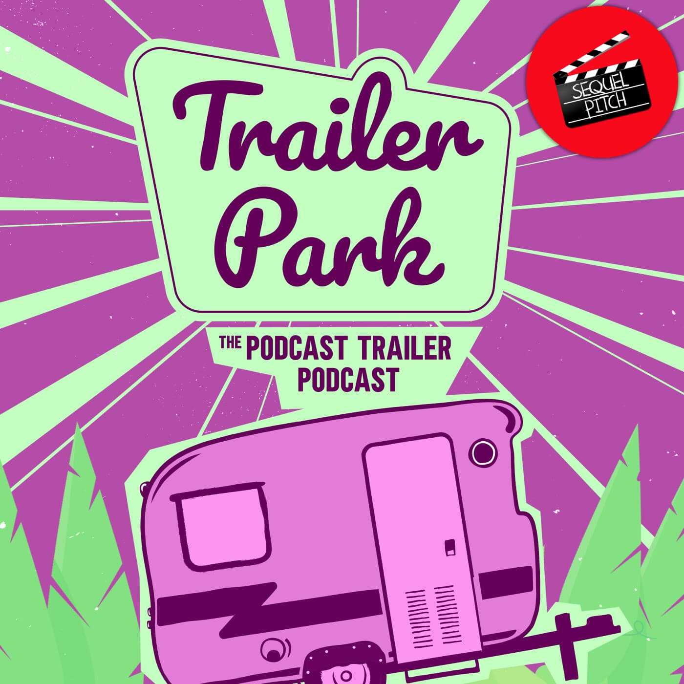 "Sequel Pitch" with Drew, Ross, and Matt - Trailer Park: The Art & Science of Podcast Trailers cover