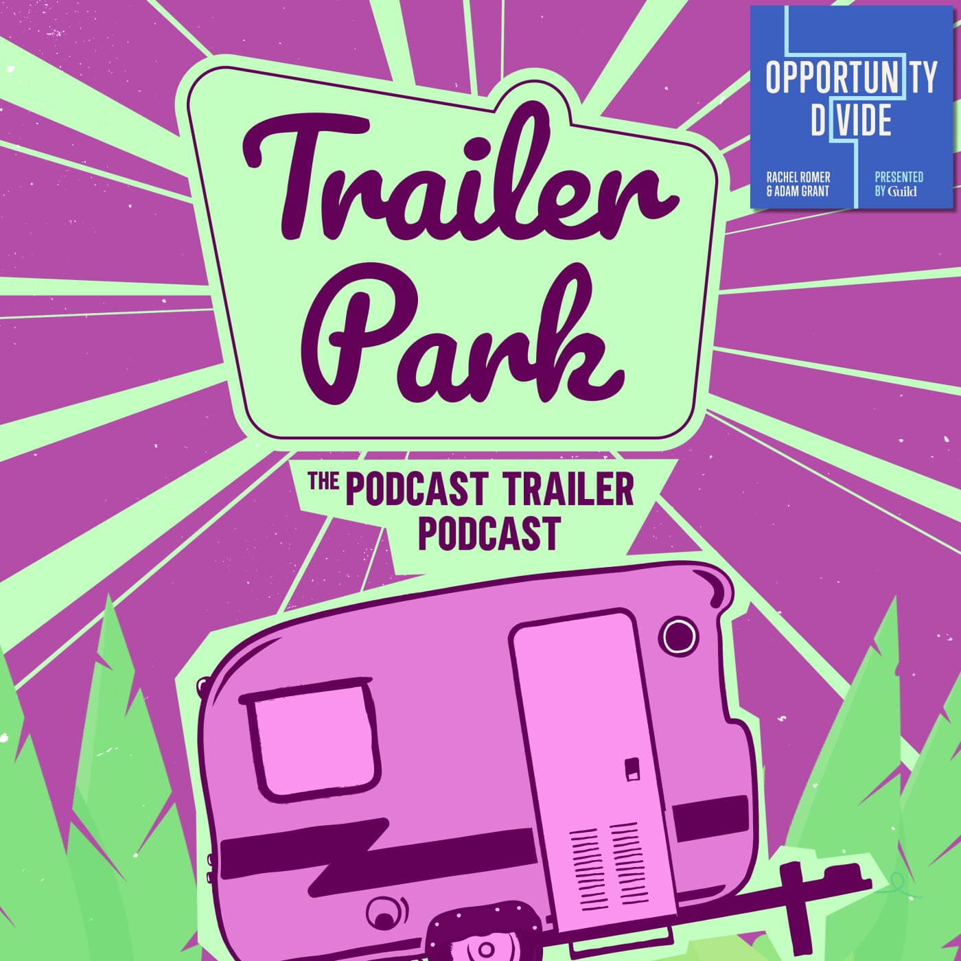 "Opportunity Divide Podcast" from Guild - Trailer Park: The Art & Science of Podcast Trailers cover