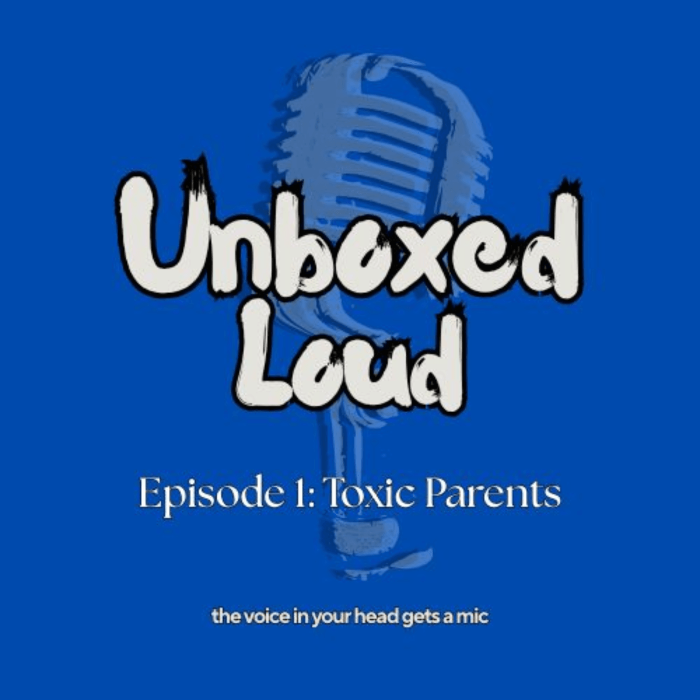Toxic Parents - "The Voice In Your Head Gets A Mic" season 01 cover