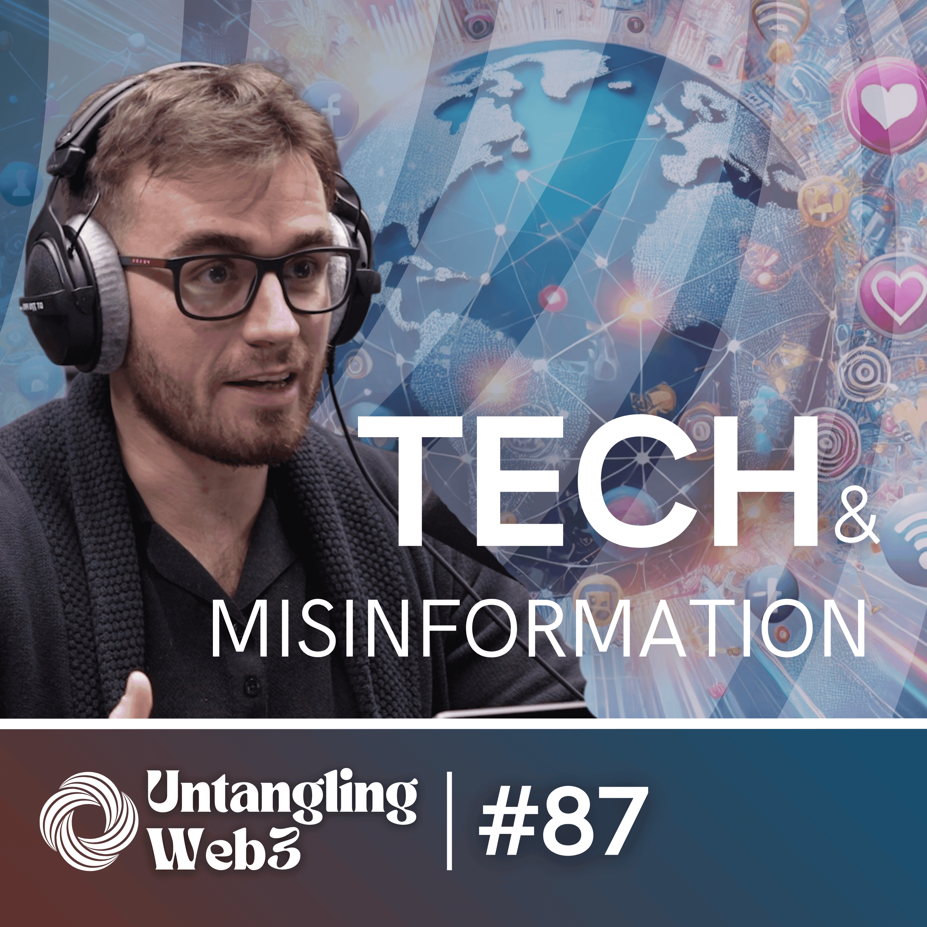 #87 Untangling: Tech and Misinformation - Untangling Web3 cover